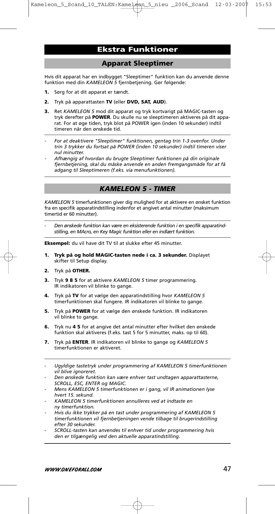 47 apparat sleeptimer, Kameleon 5 - timer, Ekstra funktioner | One for All KAMELEON URC-8305 User Manual | Page 48 / 293