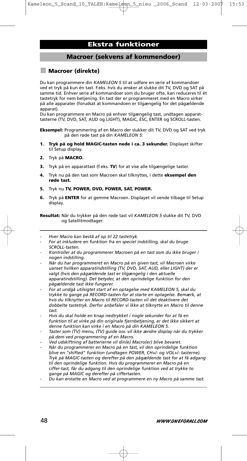 Macroer (sekvens af kommendoer), Ekstra funktioner, Macroer (direkte) | One for All KAMELEON URC-8305 User Manual | Page 49 / 293