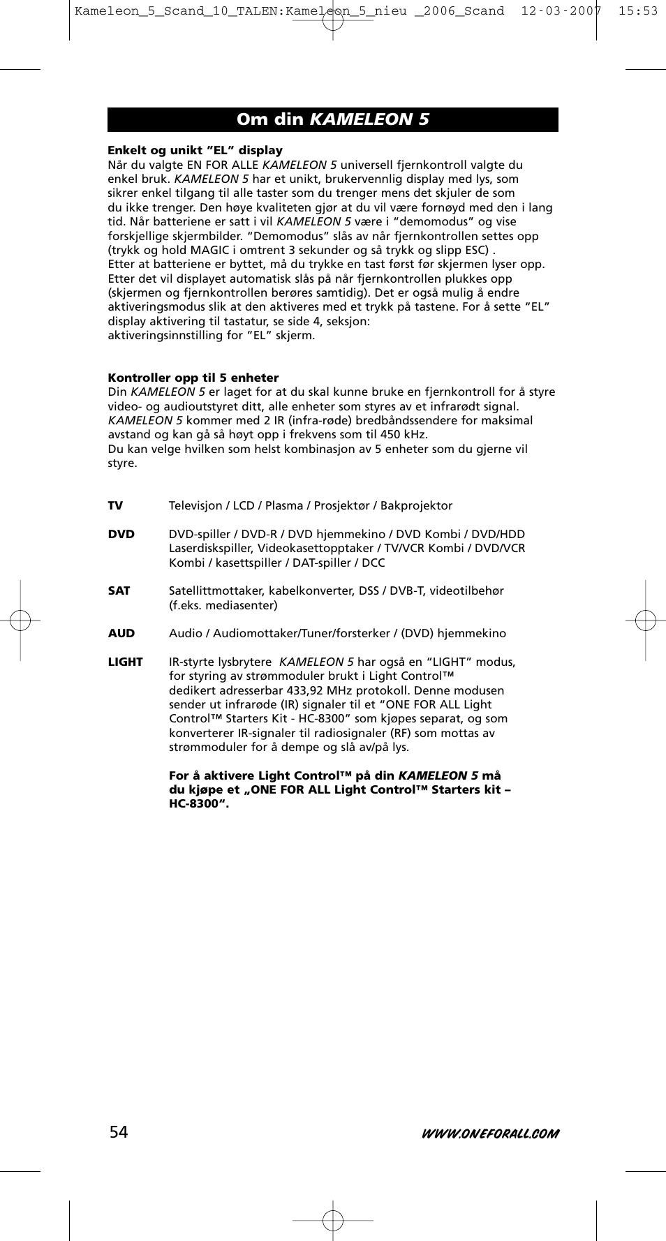 Om din kameleon 5 | One for All KAMELEON URC-8305 User Manual | Page 55 / 293