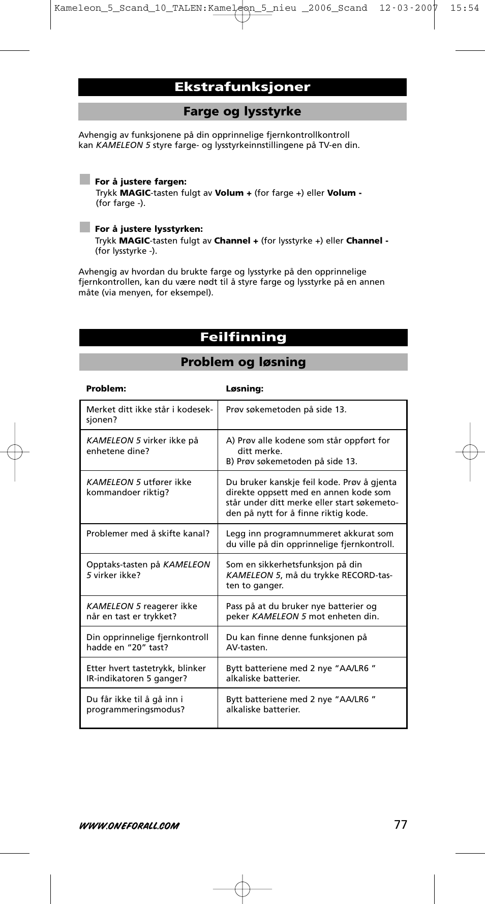 77 farge og lysstyrke, Ekstrafunksjoner problem og løsning feilfinning | One for All KAMELEON URC-8305 User Manual | Page 78 / 293