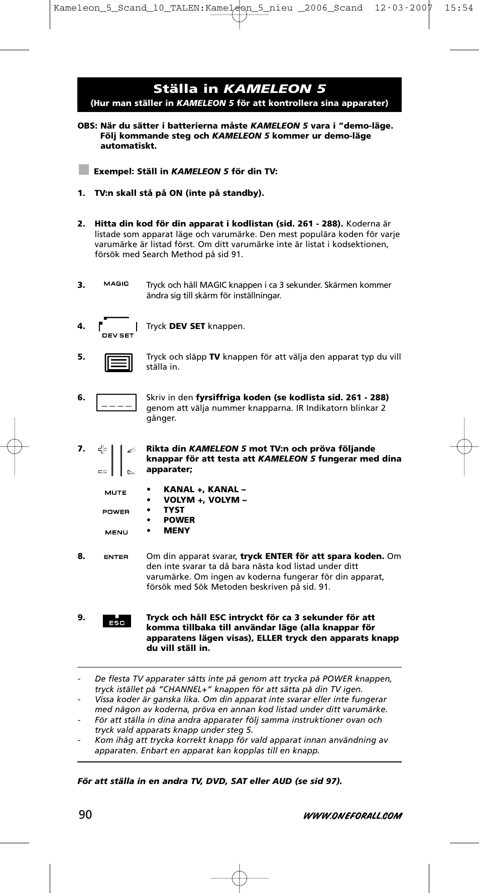 Ställa in kameleon 5 | One for All KAMELEON URC-8305 User Manual | Page 91 / 293