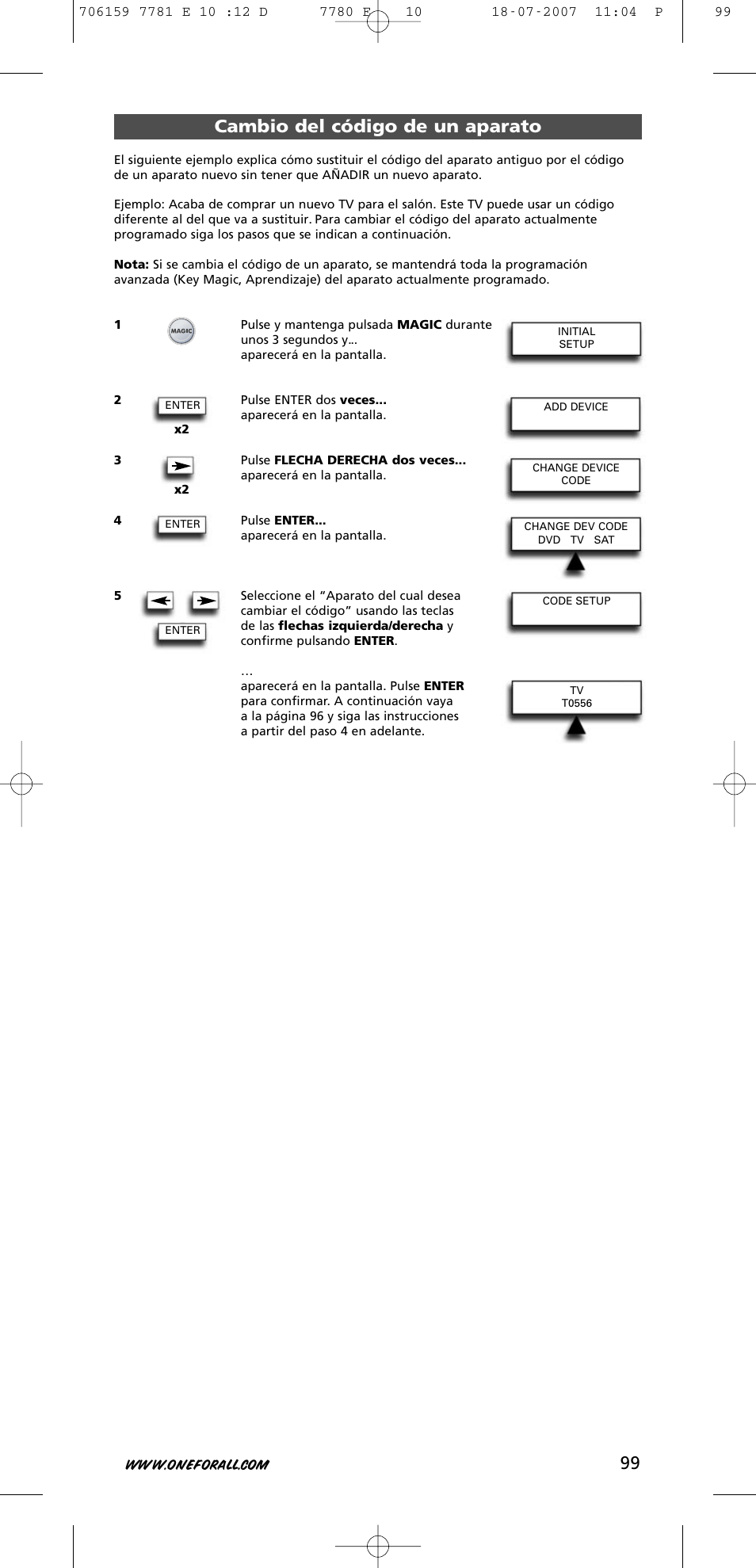 Cambio del código de un aparato | One for All URC-7781 User Manual | Page 100 / 319