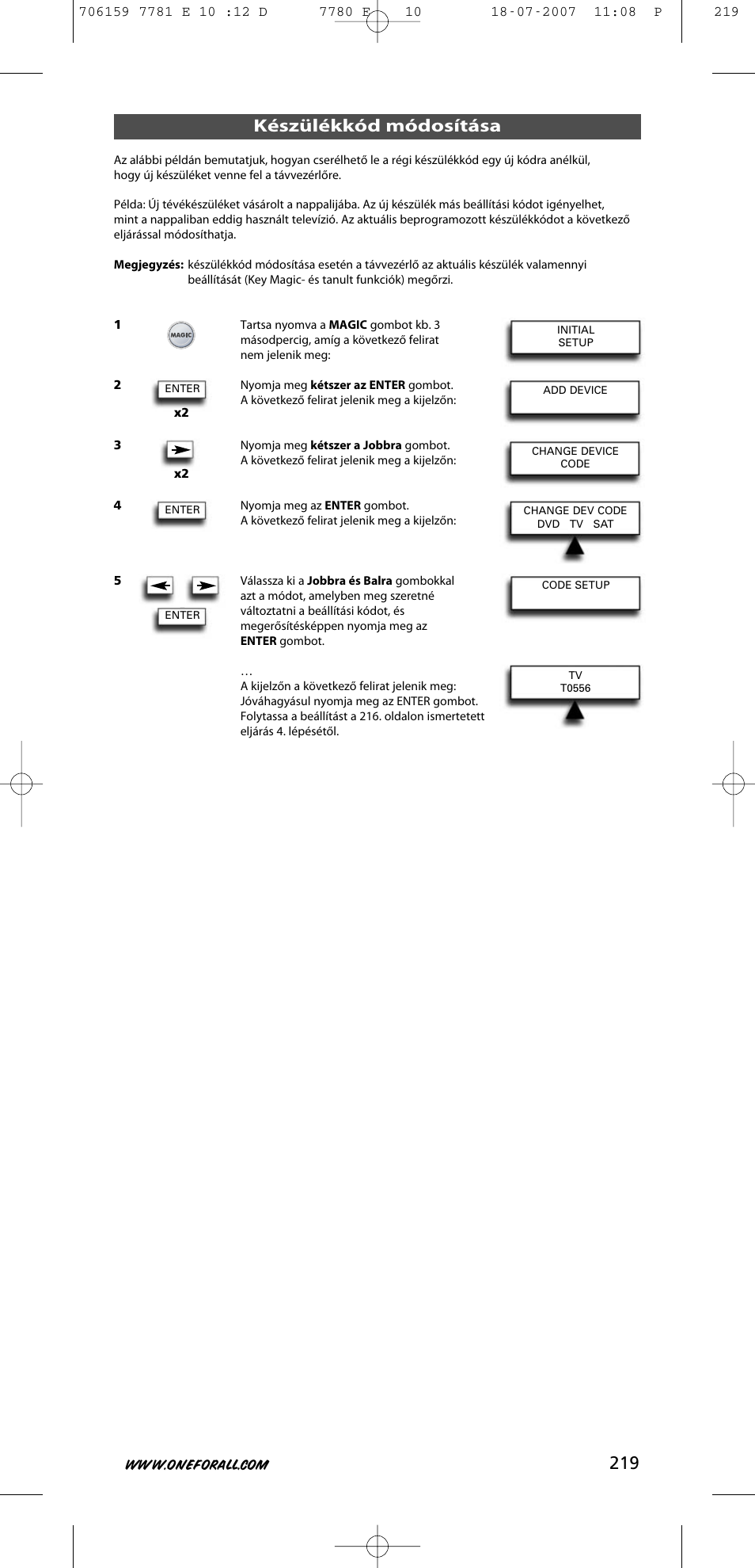 Készülékkód módosítása | One for All URC-7781 User Manual | Page 220 / 319