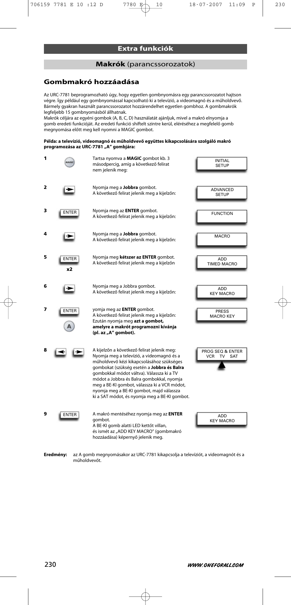 Gombmakró hozzáadása, Extra funkciók makrók (parancssorozatok) | One for All URC-7781 User Manual | Page 231 / 319