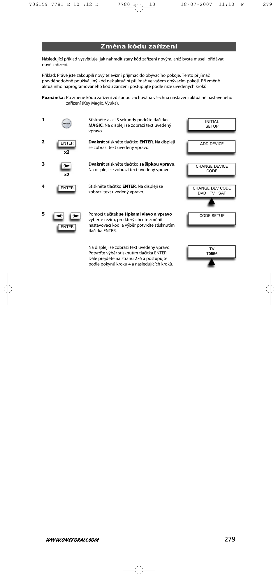 Změna kódu zařízení | One for All URC-7781 User Manual | Page 280 / 319