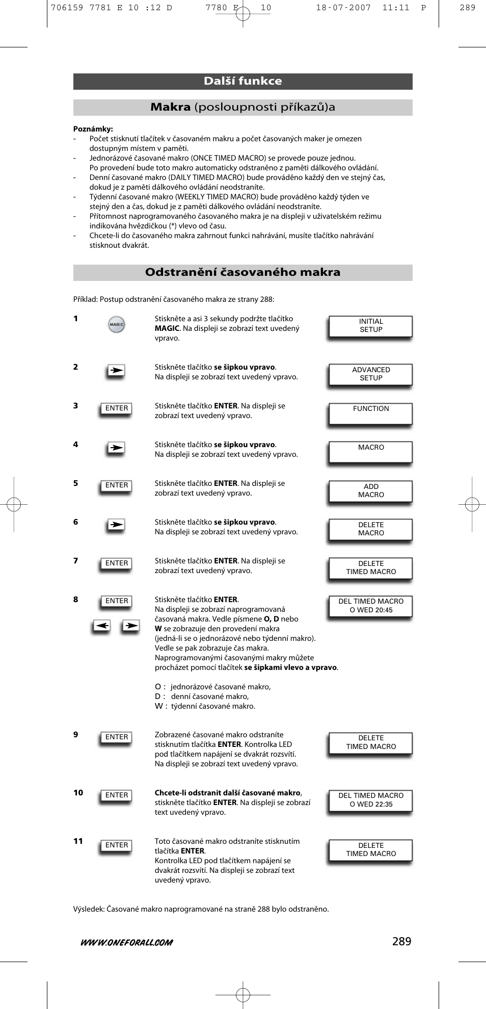 Odstranění časovaného makra, Další funkce makra (posloupnosti příkazů)a | One for All URC-7781 User Manual | Page 290 / 319