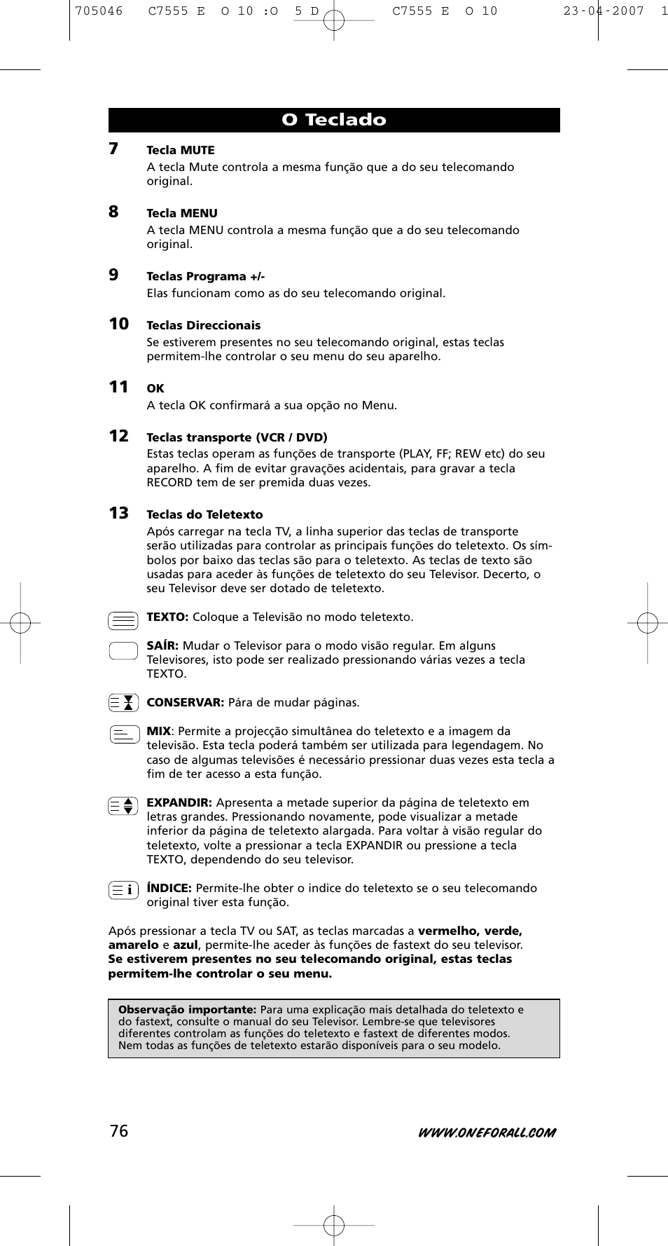 O teclado | One for All URC-7780 User Manual | Page 77 / 205