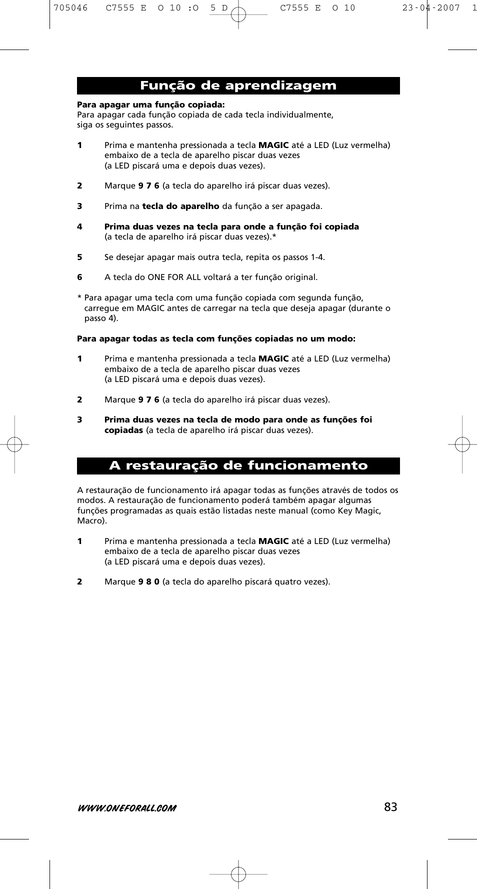 A restauração de funcionamento, Função de aprendizagem | One for All URC-7780 User Manual | Page 84 / 205