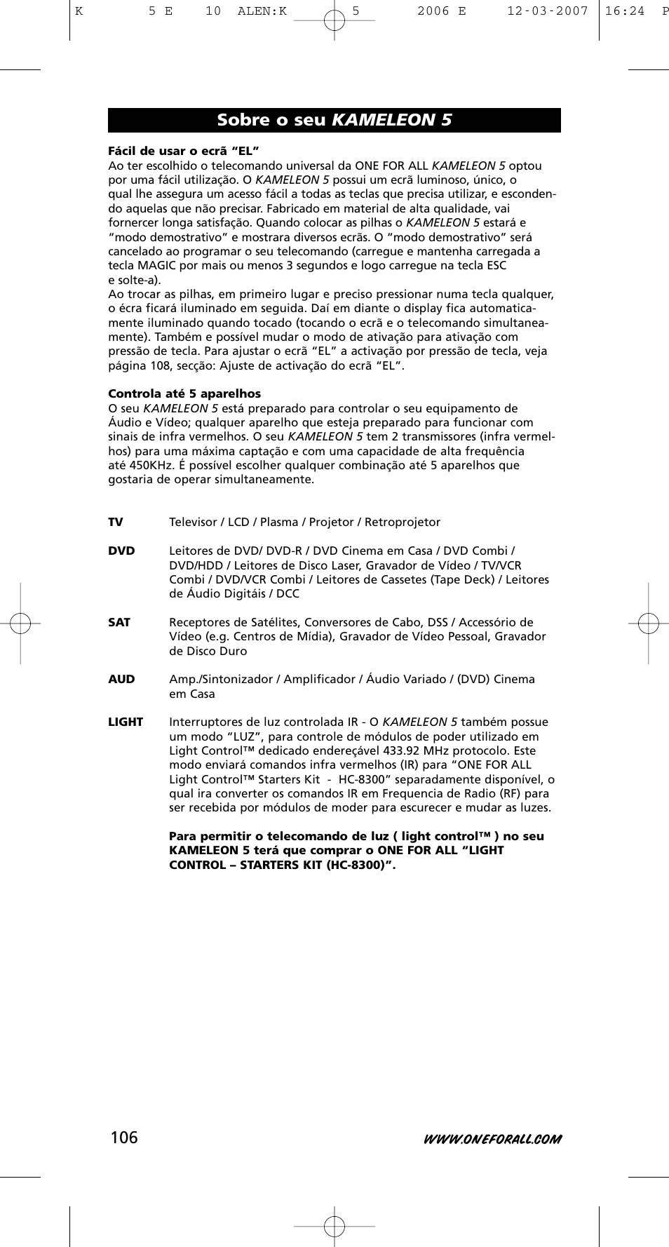 Sobre o seu kameleon 5 | One for All KAMELEON 5 User Manual | Page 107 / 293