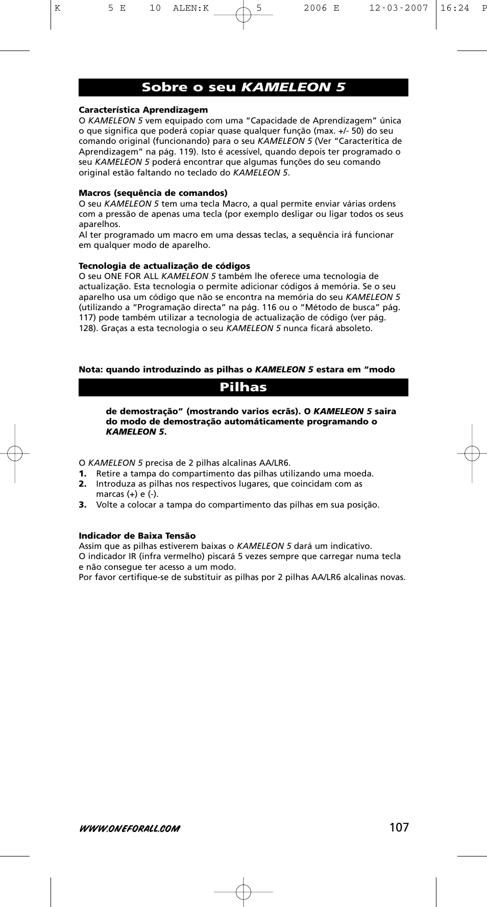 Sobre o seu kameleon 5 pilhas | One for All KAMELEON 5 User Manual | Page 108 / 293