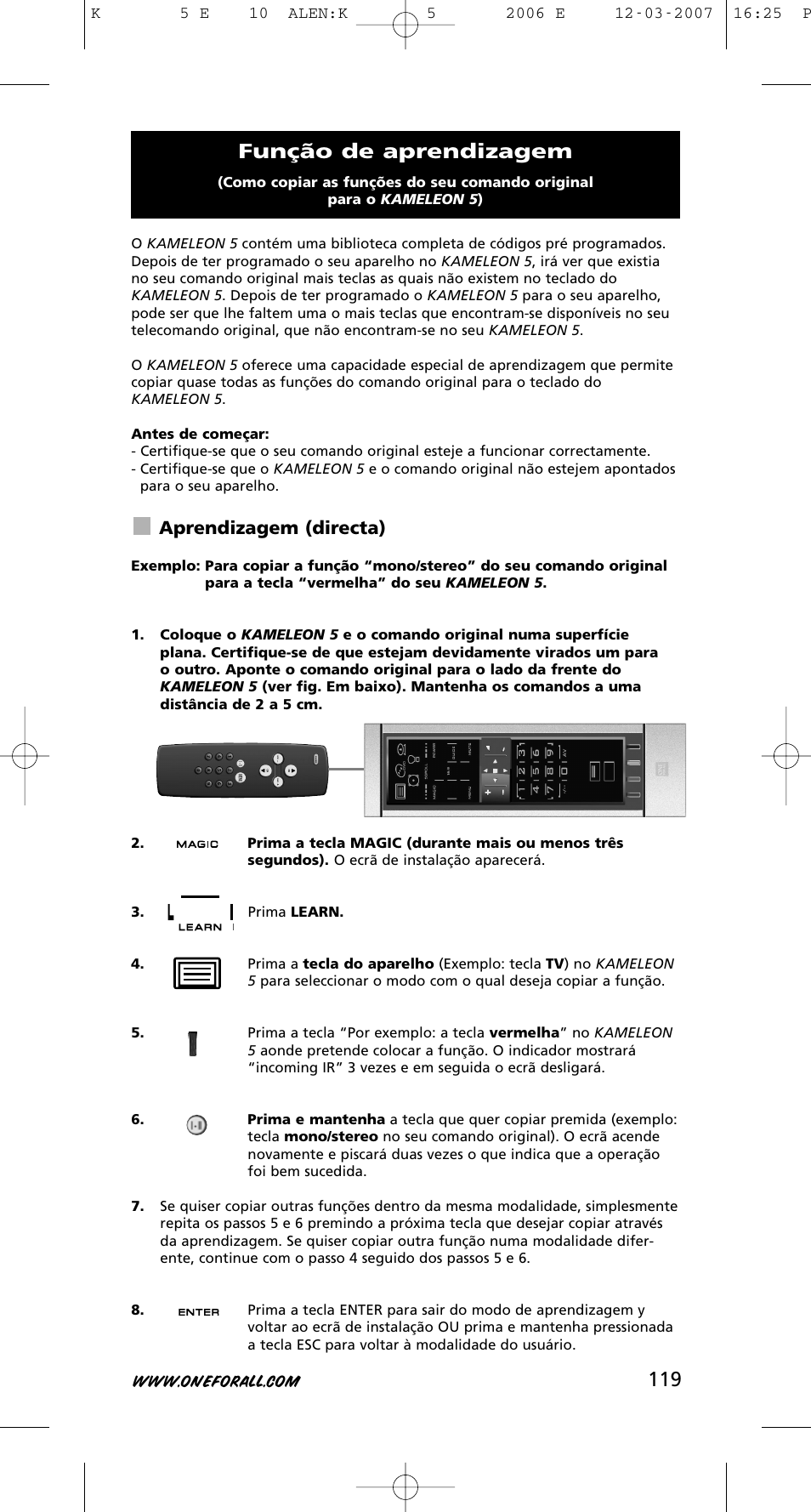 Função de aprendizagem, Aprendizagem (directa) | One for All KAMELEON 5 User Manual | Page 120 / 293