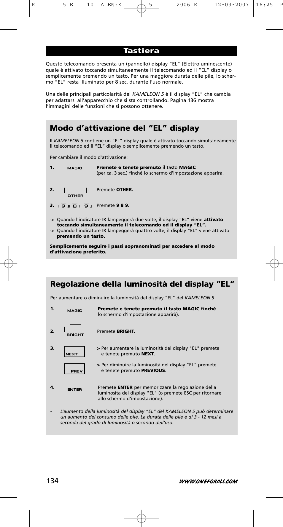 Regolazione della luminosità del display “el, Modo d’attivazione del “el” display, Tastiera | One for All KAMELEON 5 User Manual | Page 135 / 293