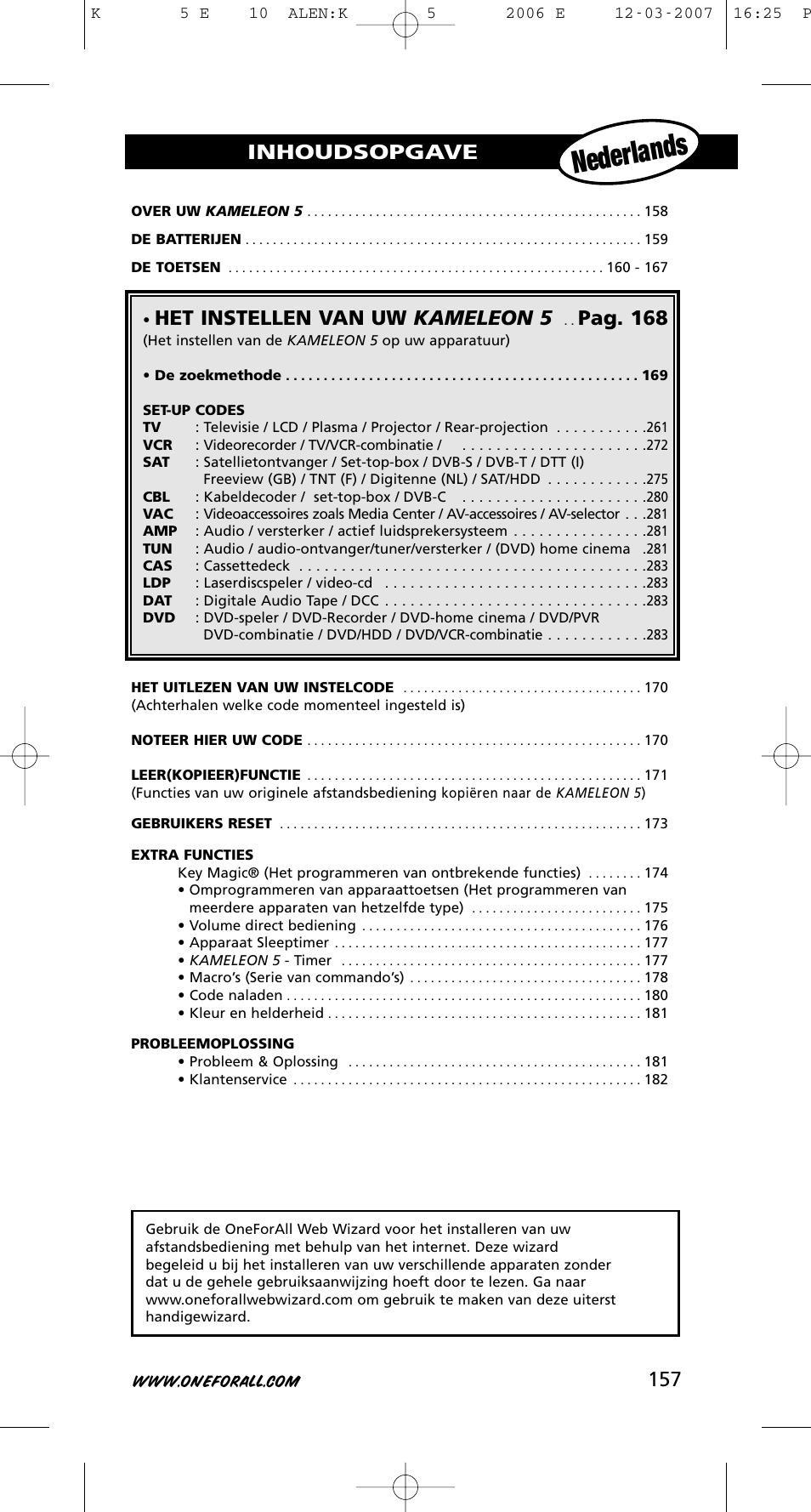 Nederlan ds, Het instellen van uw kameleon 5, Pag. 168 | Inhoudsopgave | One for All KAMELEON 5 User Manual | Page 158 / 293