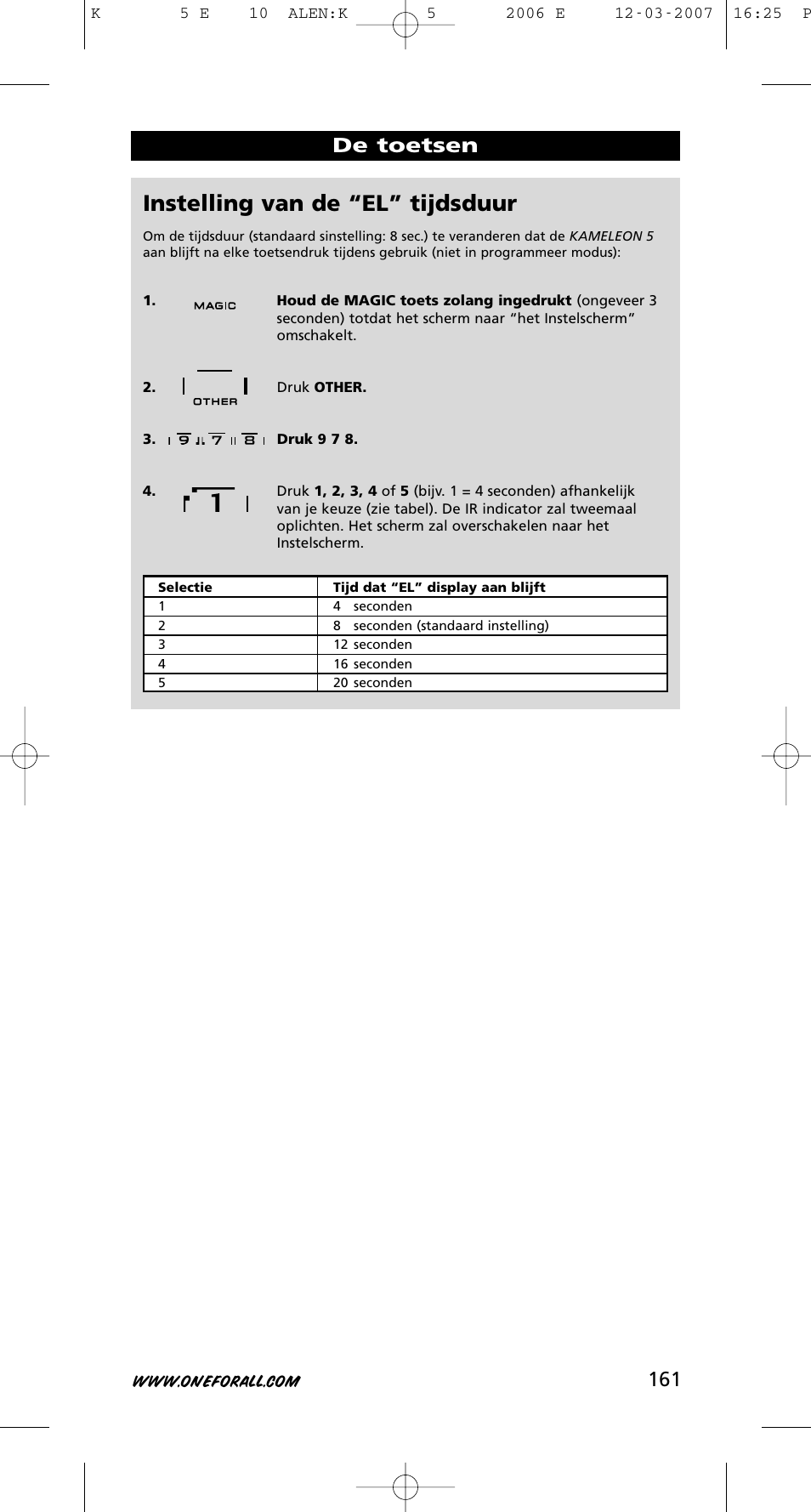 Instelling van de “el” tijdsduur, 161 de toetsen | One for All KAMELEON 5 User Manual | Page 162 / 293