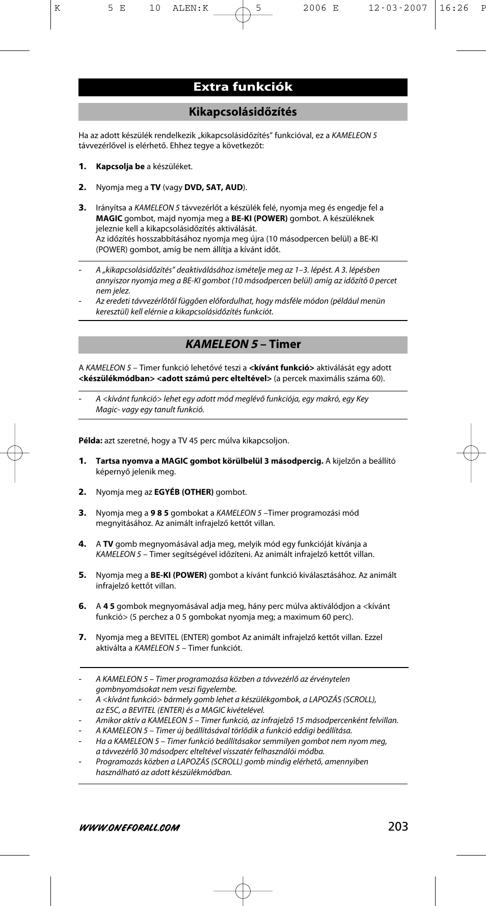 203 kikapcsolásidőzítés, Kameleon 5 – timer, Extra funkciók | One for All KAMELEON 5 User Manual | Page 204 / 293