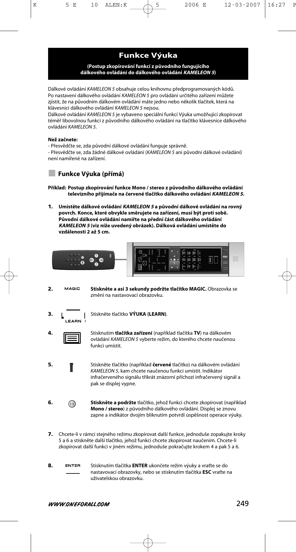 Funkce výuka, Funkce výuka (přímá) | One for All KAMELEON 5 User Manual | Page 250 / 293