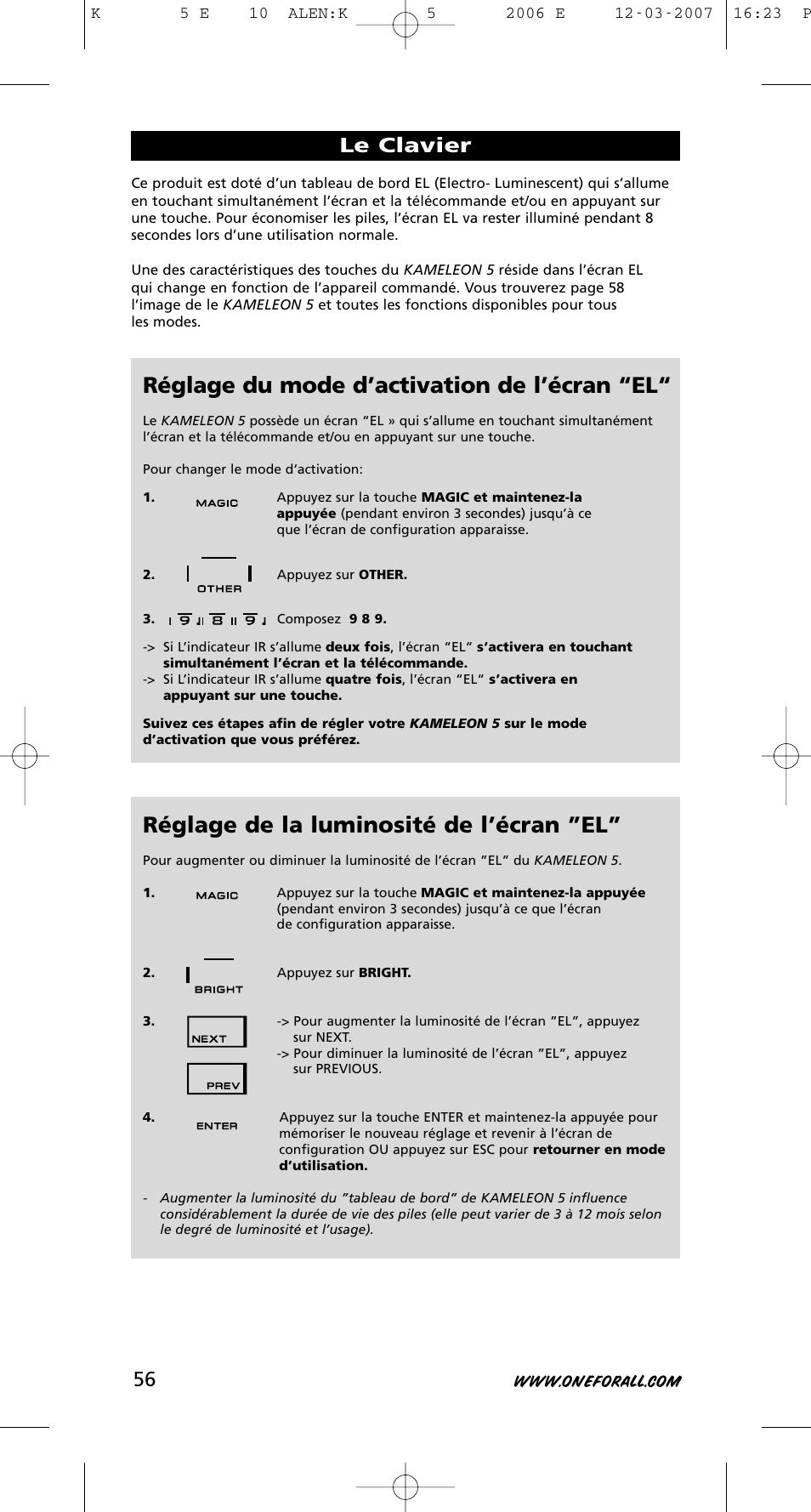 Réglage du mode d’activation de l’écran “el, Réglage de la luminosité de l’écran ”el, Le clavier | One for All KAMELEON 5 User Manual | Page 57 / 293