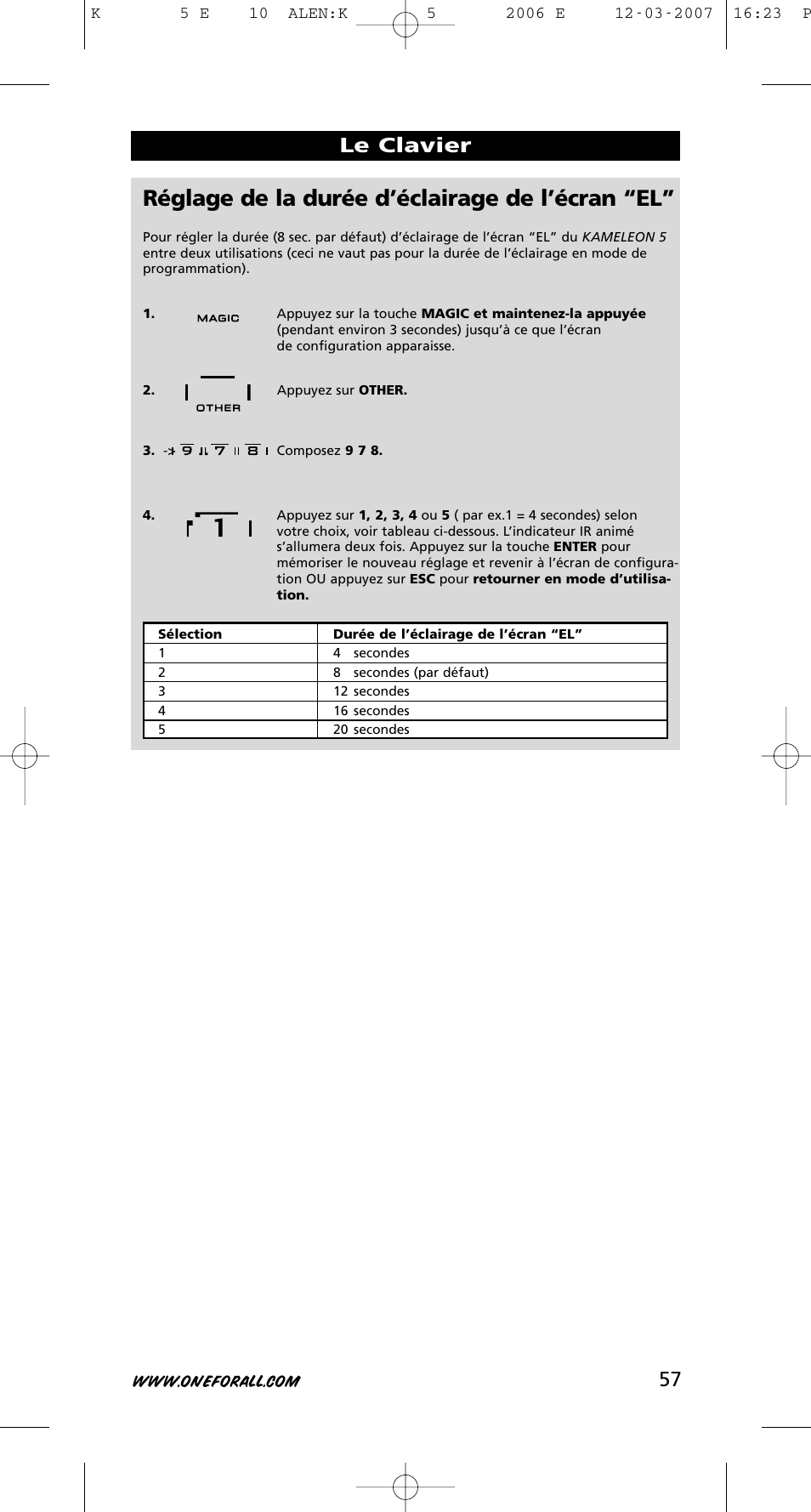 Réglage de la durée d’éclairage de l’écran “el, 57 le clavier | One for All KAMELEON 5 User Manual | Page 58 / 293