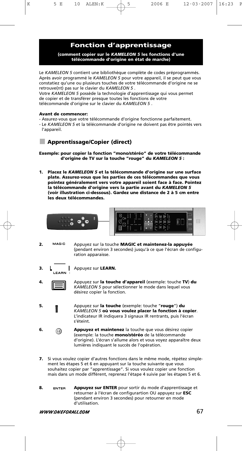 Fonction d’apprentissage, Apprentissage/copier (direct) | One for All KAMELEON 5 User Manual | Page 68 / 293