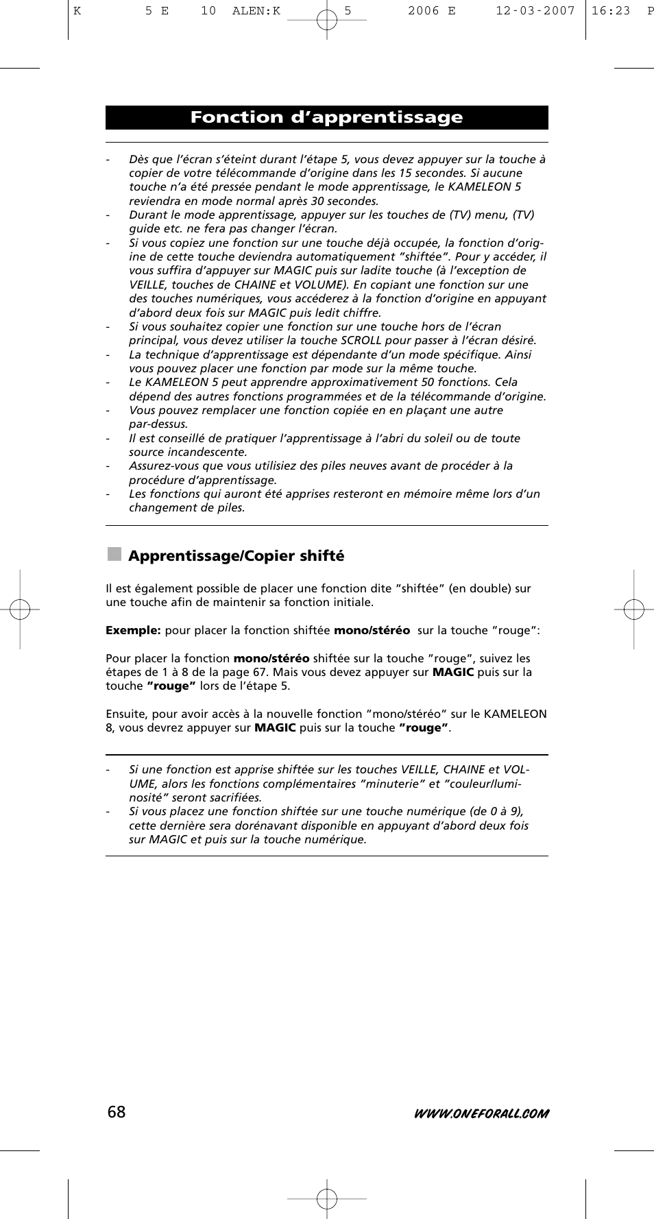 Fonction d’apprentissage, Apprentissage/copier shifté | One for All KAMELEON 5 User Manual | Page 69 / 293