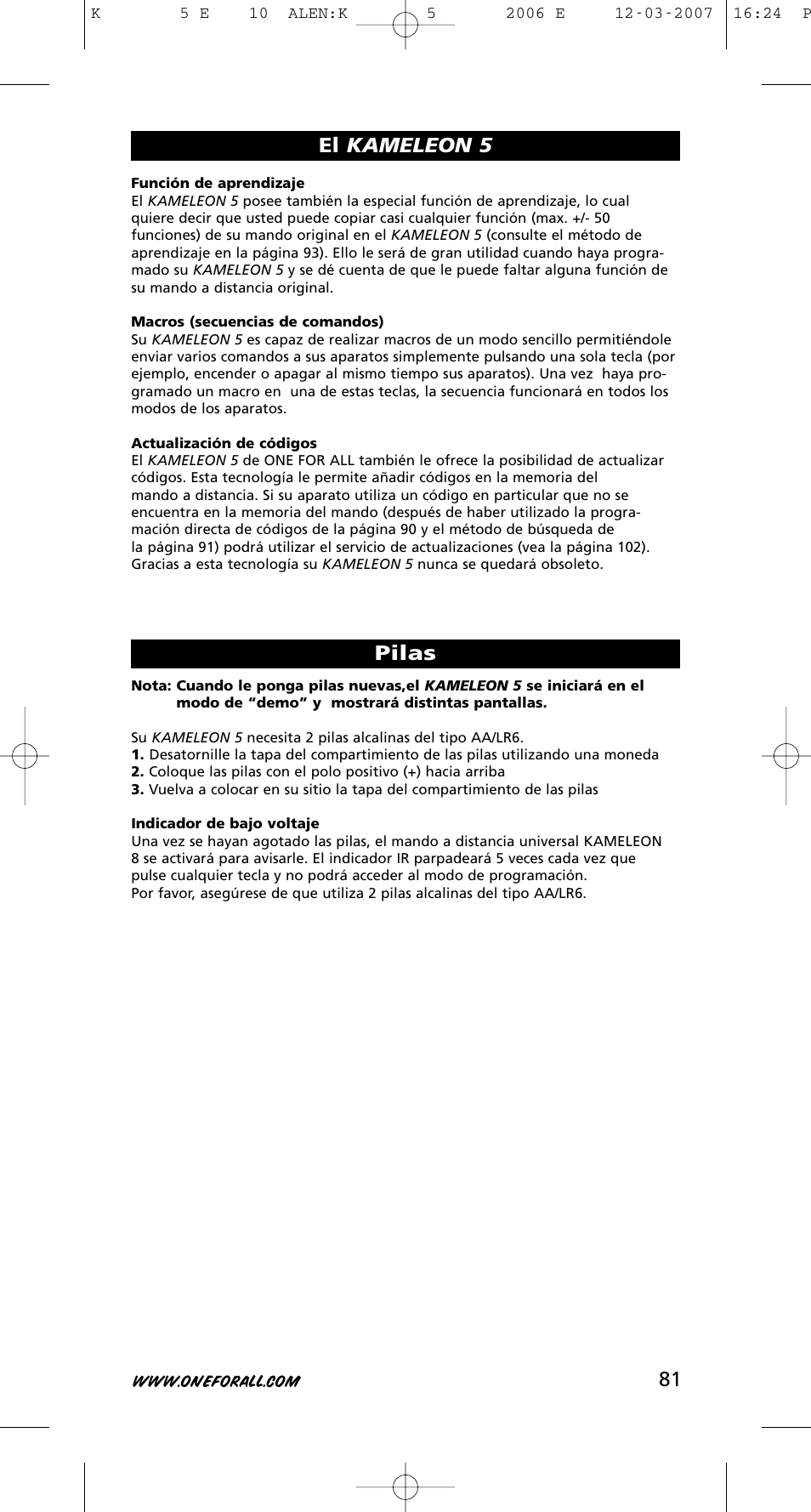 El kameleon 5 pilas | One for All KAMELEON 5 User Manual | Page 82 / 293