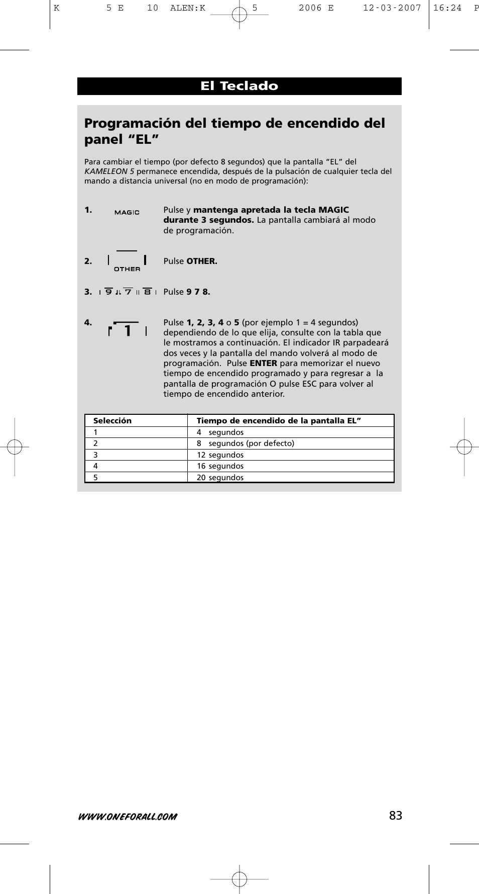 Programación del tiempo de encendido del panel “el, 83 el teclado | One for All KAMELEON 5 User Manual | Page 84 / 293