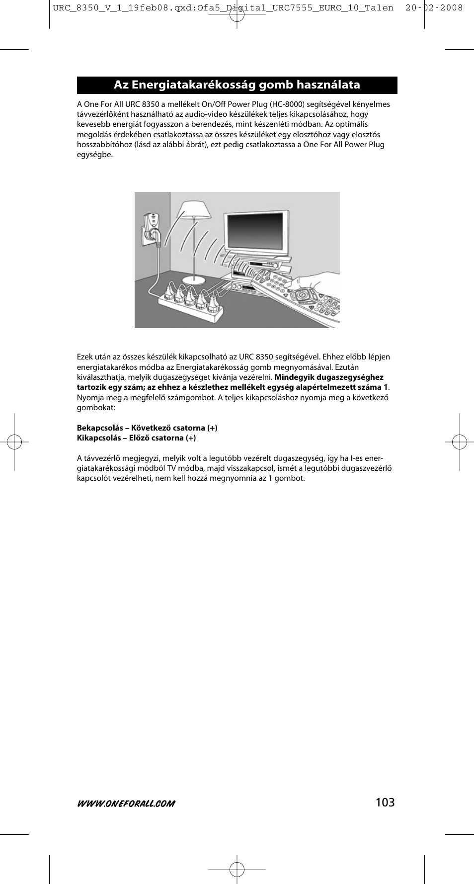 Az energiatakarékosság gomb használata | One for All URC-8350 User Manual | Page 104 / 152