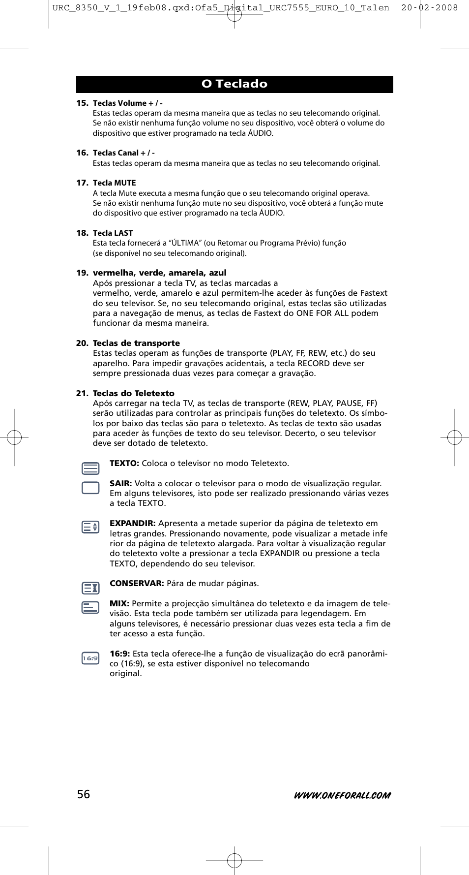 O teclado | One for All URC-8350 User Manual | Page 57 / 152