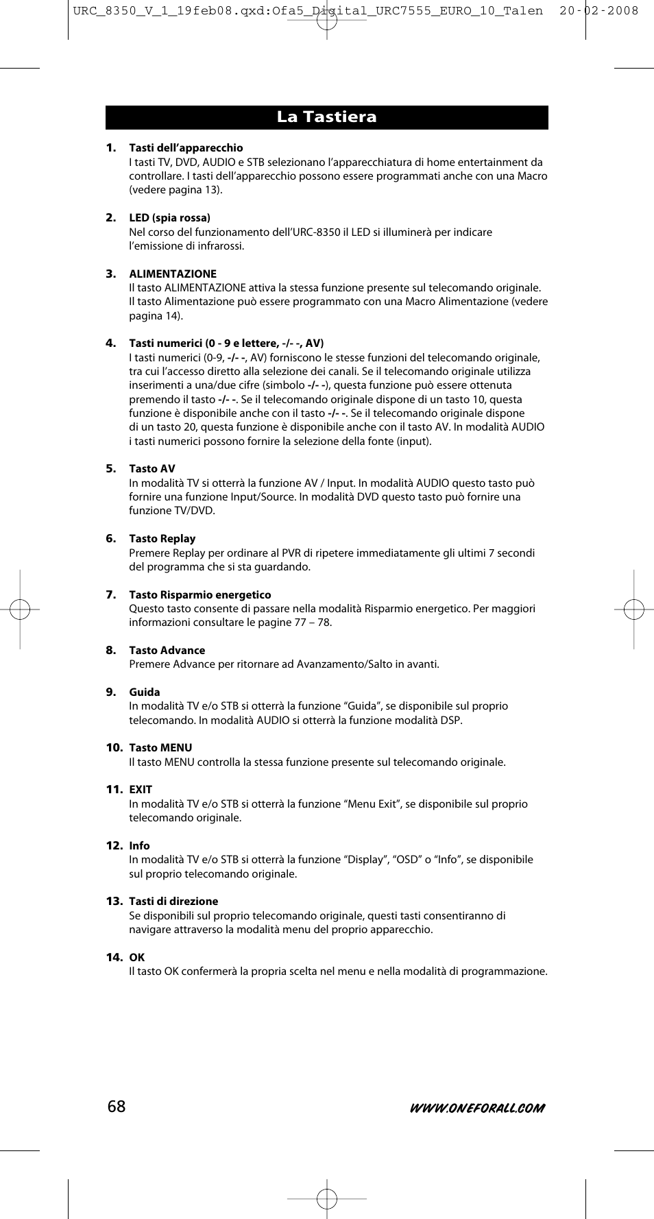 La tastiera | One for All URC-8350 User Manual | Page 69 / 152