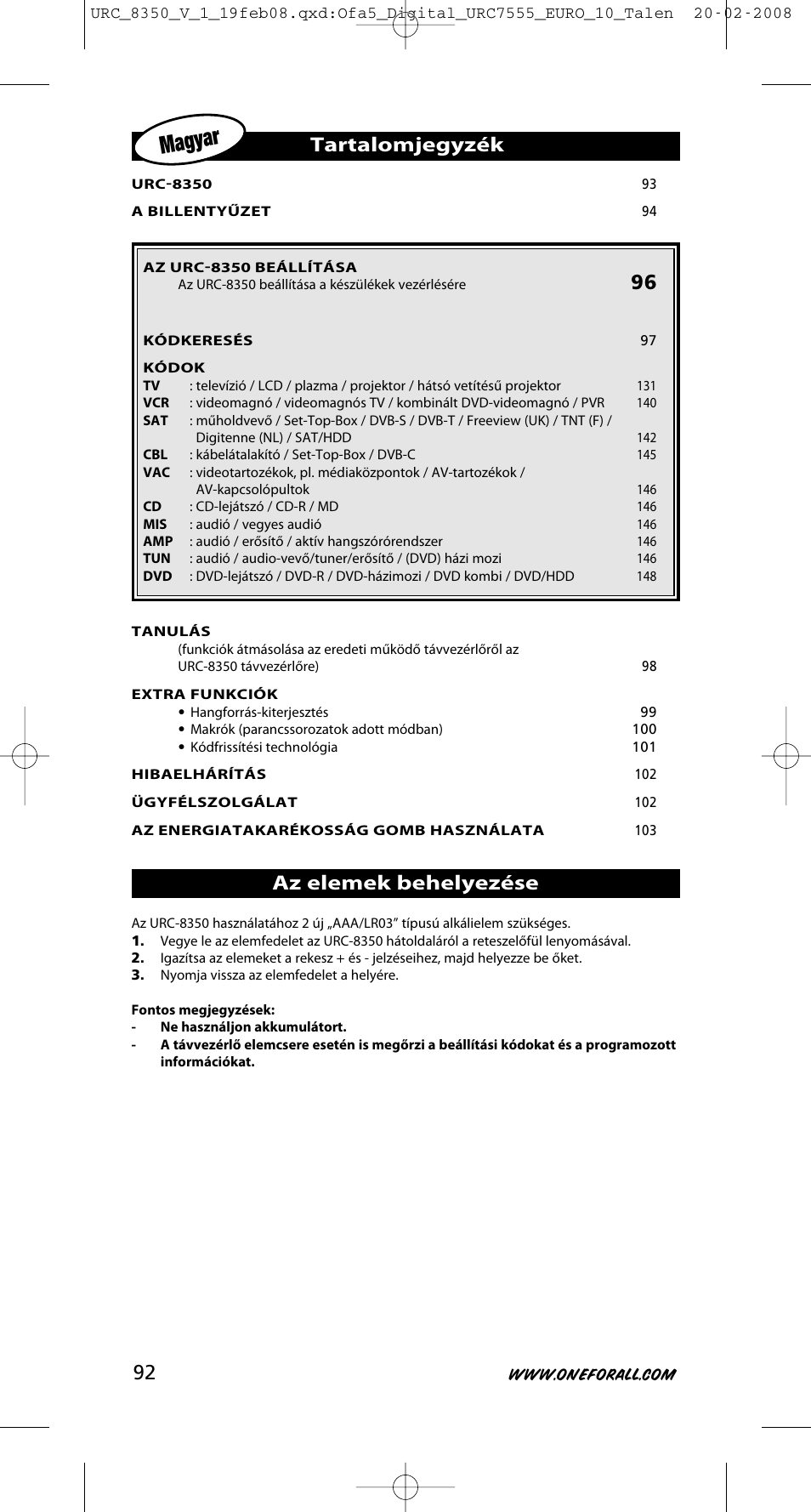 Magyar, Tartalomjegyzék, Az elemek behelyezése | One for All URC-8350 User Manual | Page 93 / 152