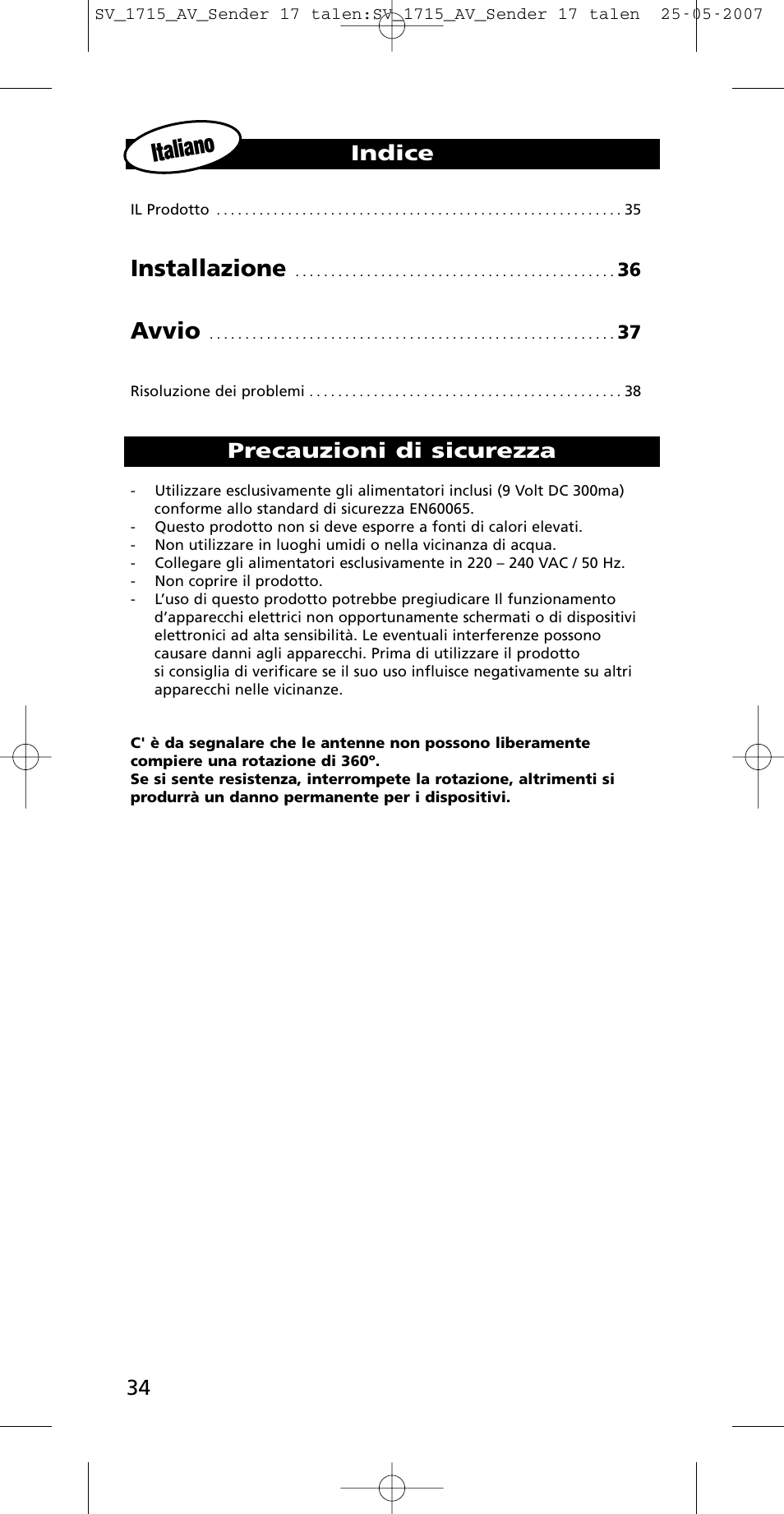 Italiano, Installazione, Avvio | Precauzioni di sicurezza, Indice | One for All SV-1718 User Manual | Page 34 / 110