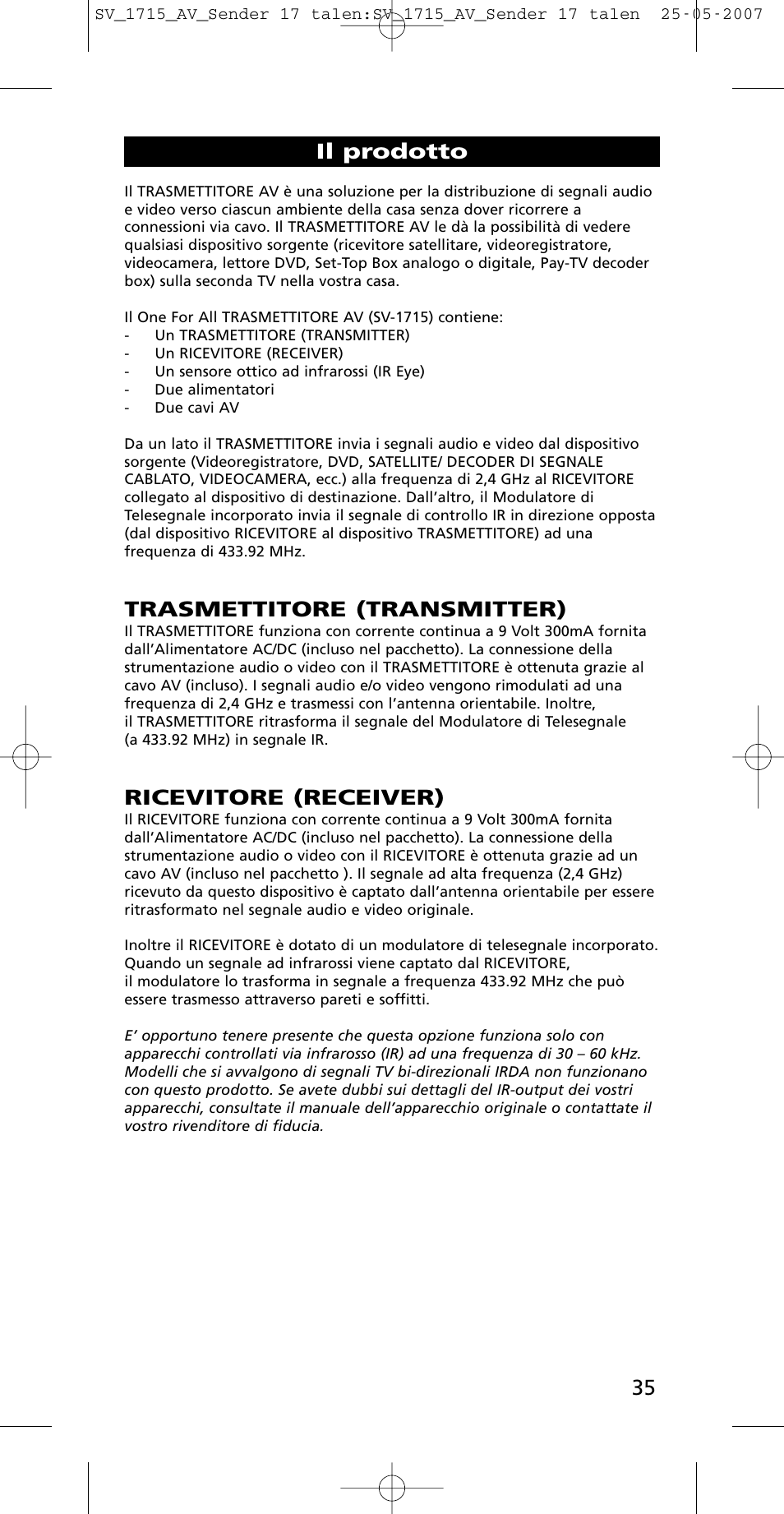 Trasmettitore (transmitter), Ricevitore (receiver), Il prodotto | One for All SV-1718 User Manual | Page 35 / 110