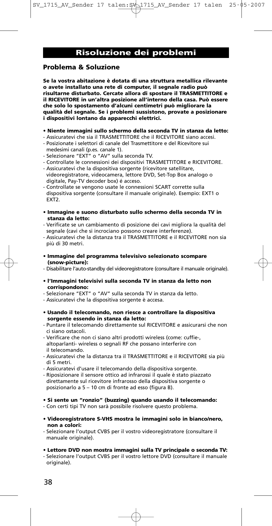 Risoluzione dei problemi, Problema & soluzione | One for All SV-1718 User Manual | Page 38 / 110