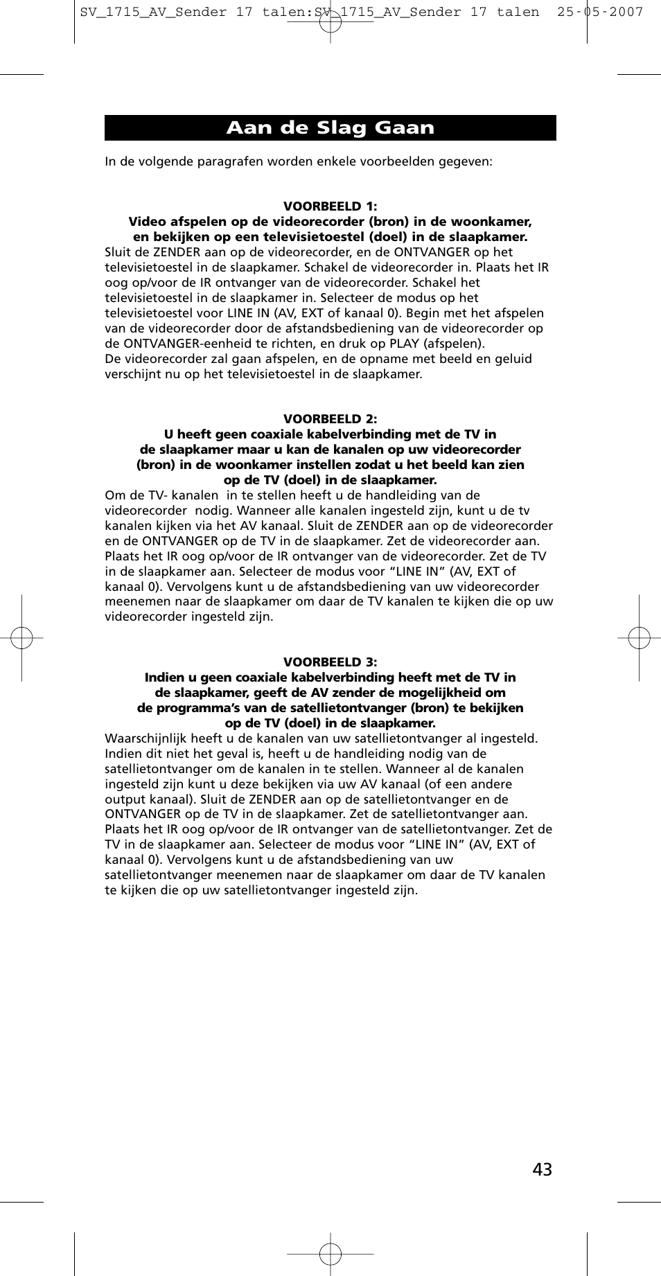 Aan de slag gaan | One for All SV-1718 User Manual | Page 43 / 110