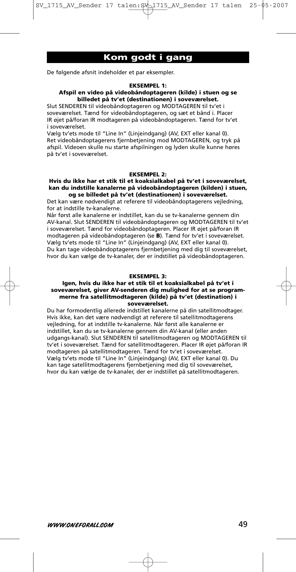 Kom godt i gang | One for All SV-1718 User Manual | Page 49 / 110