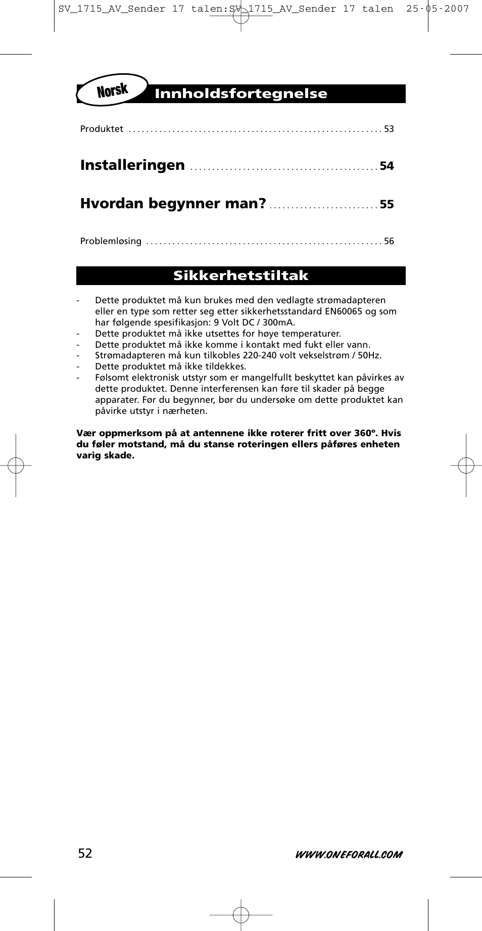 Norsk, Installeringen, Hvordan begynner man | Sikkerhetstiltak, Innholdsfortegnelse | One for All SV-1718 User Manual | Page 52 / 110