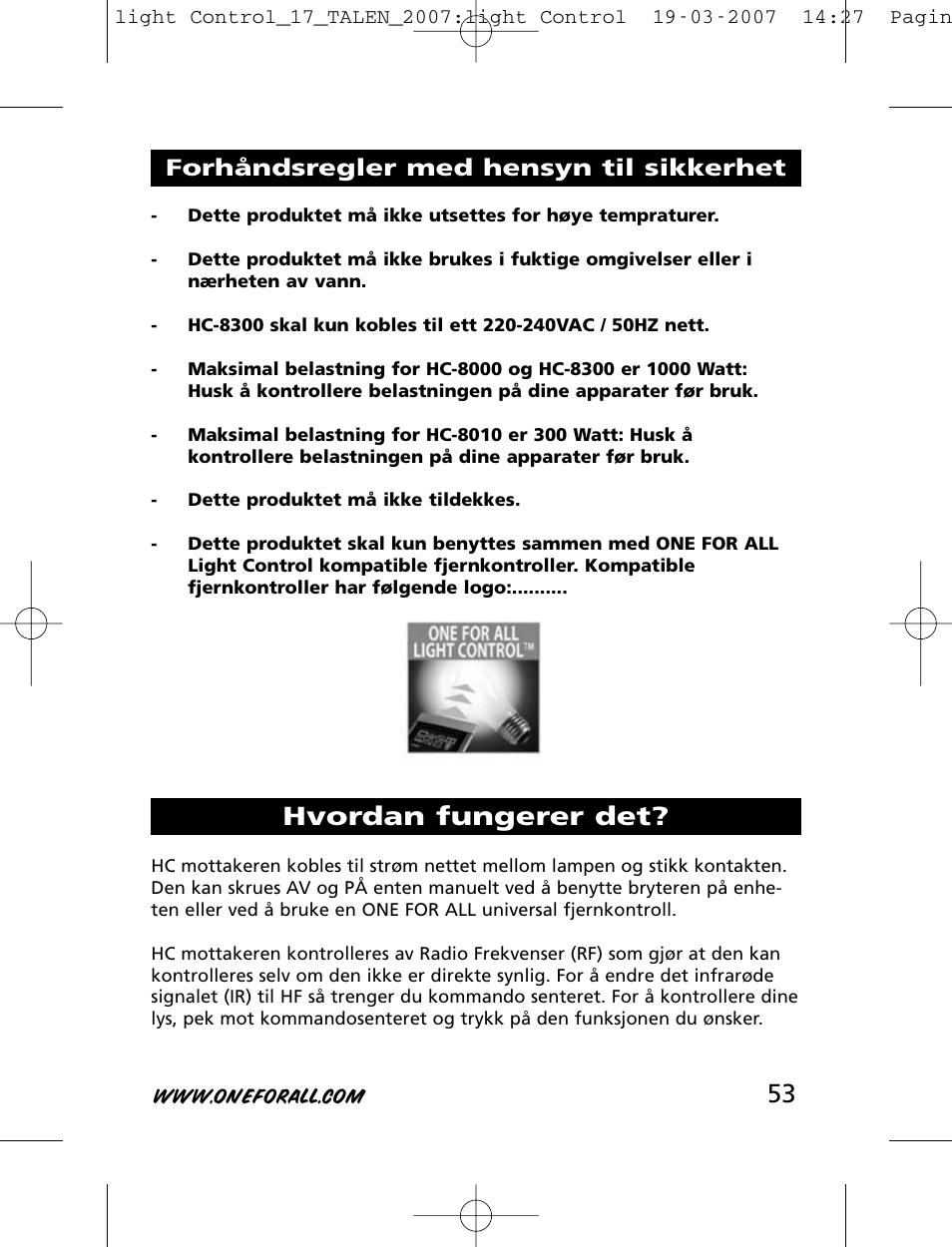 Hvordan fungerer det, Forhåndsregler med hensyn til sikkerhet | One for All HC-8000 User Manual | Page 53 / 114