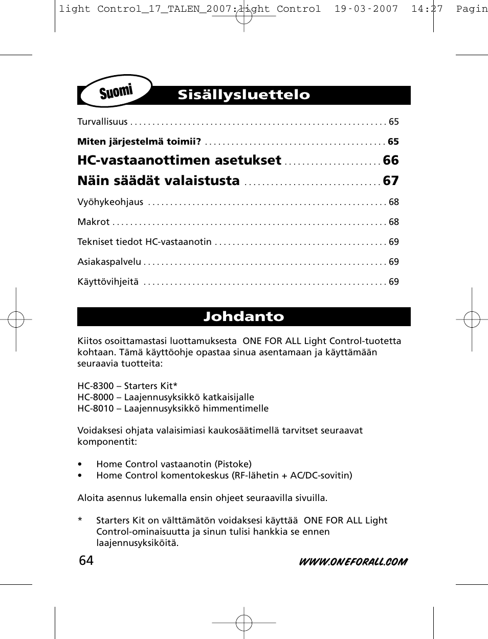 Suomi, Hc-vastaanottimen asetukset, 66 näin säädät valaistusta | Sisällysluettelo johdanto | One for All HC-8000 User Manual | Page 64 / 114