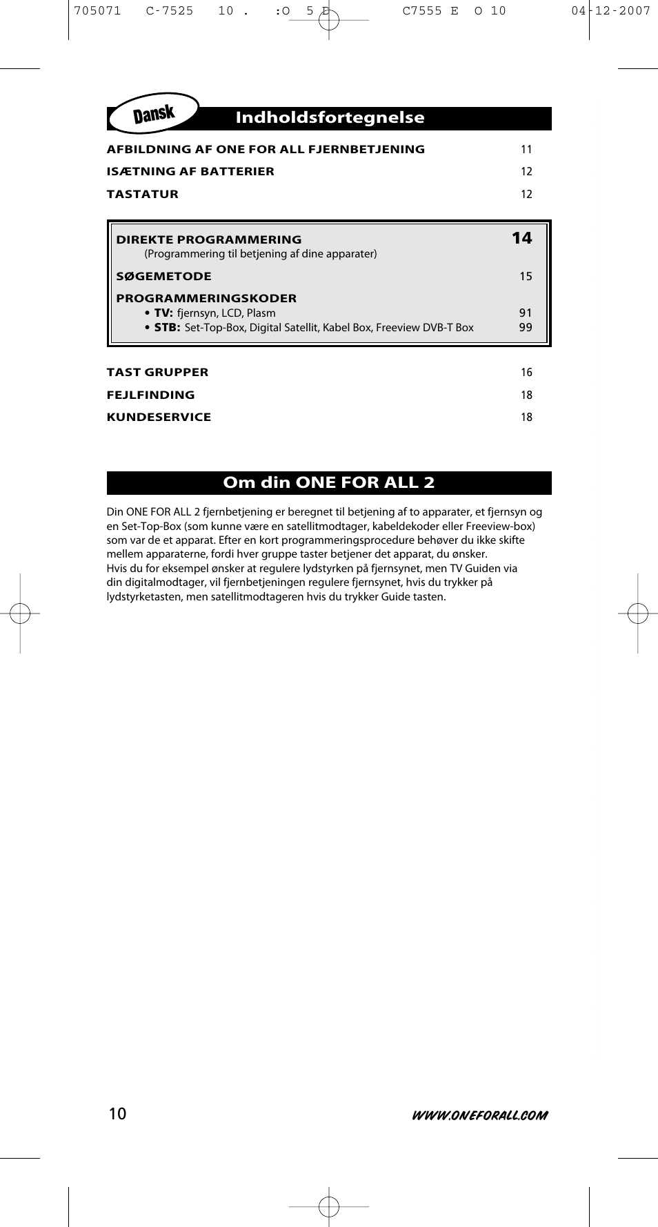 Dansk, Indholdsfortegnelse, Om din one for all 2 | One for All URC-7525 User Manual | Page 11 / 107