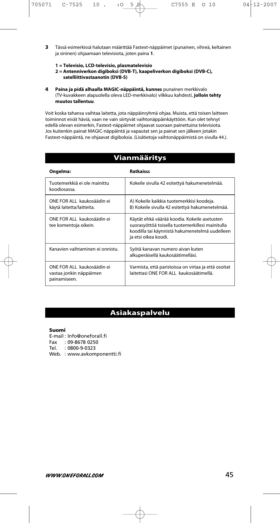 Vianmääritys, Asiakaspalvelu | One for All URC-7525 User Manual | Page 46 / 107