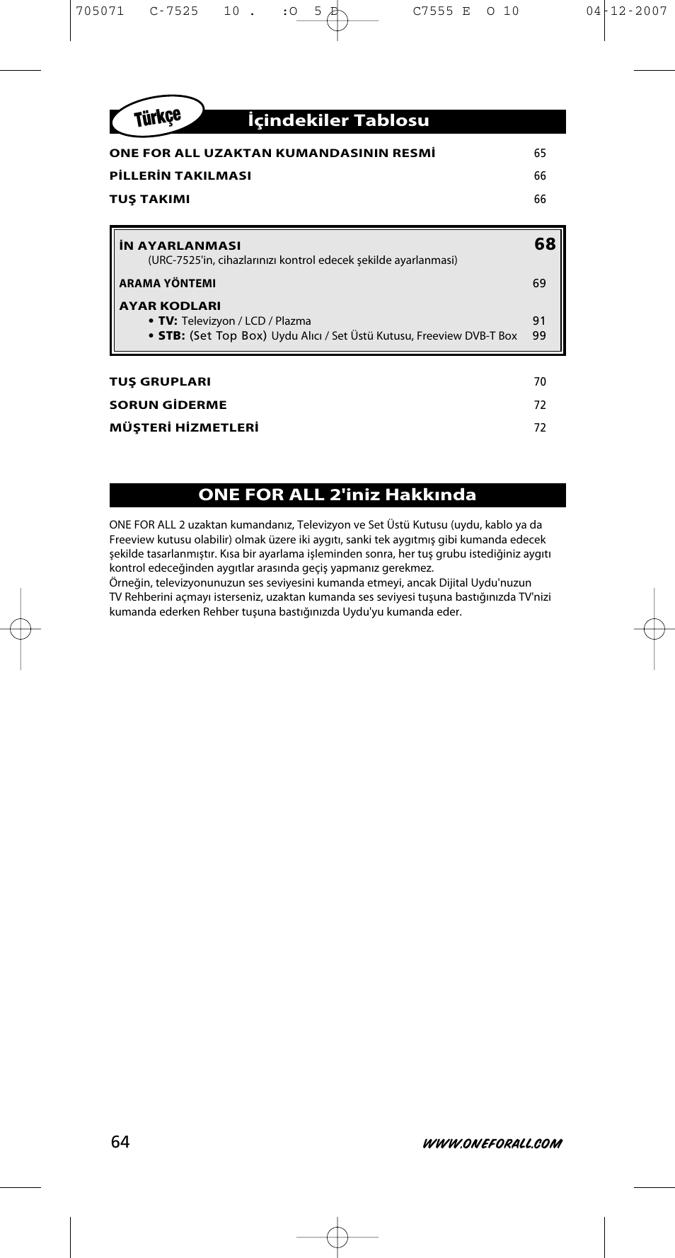 Türkçe, Içindekiler tablosu, One for all 2'iniz hakkında | One for All URC-7525 User Manual | Page 65 / 107