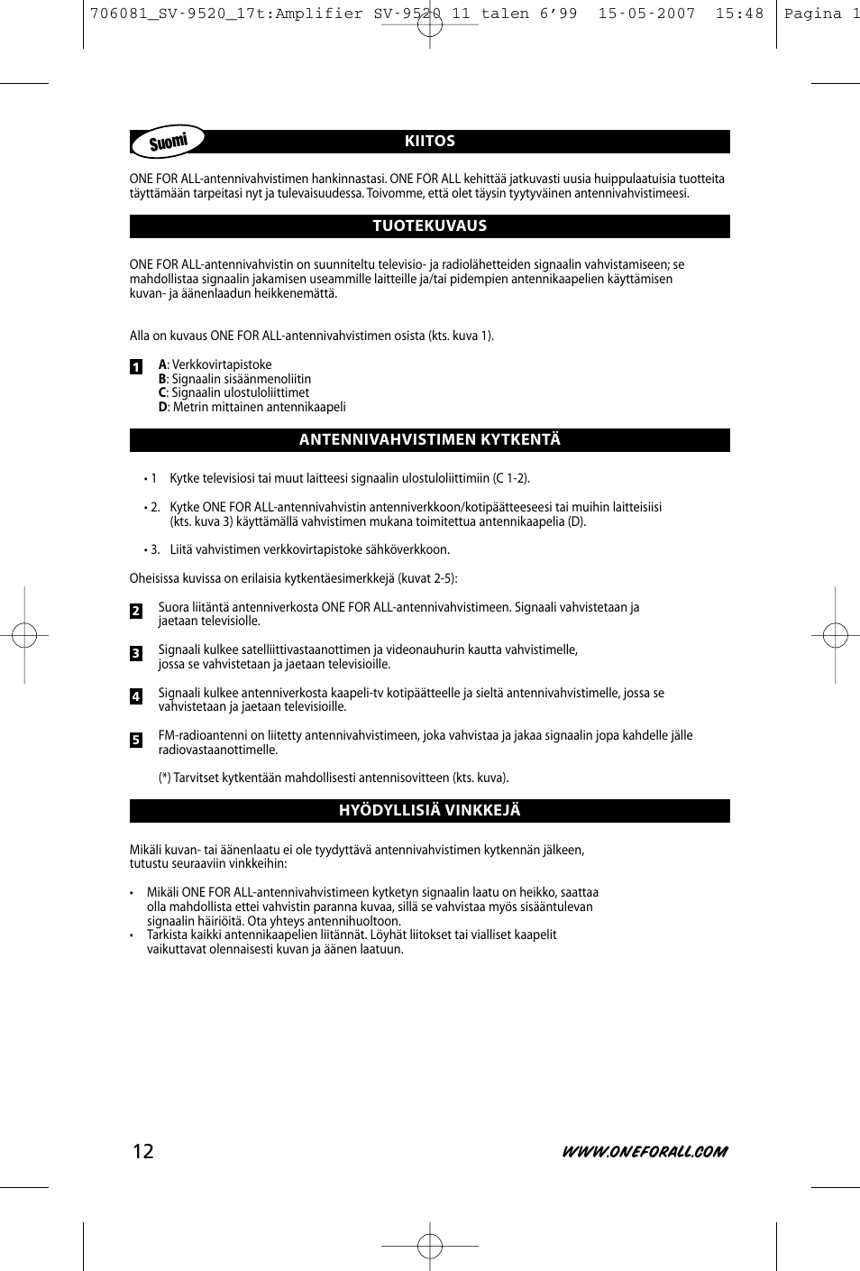 Suomi | One for All SV-9520 User Manual | Page 14 / 26