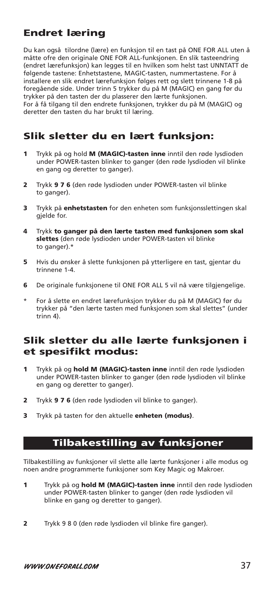 37 endret læring, Slik sletter du en lært funksjon, Tilbakestilling av funksjoner | One for All 704918 User Manual | Page 37 / 168