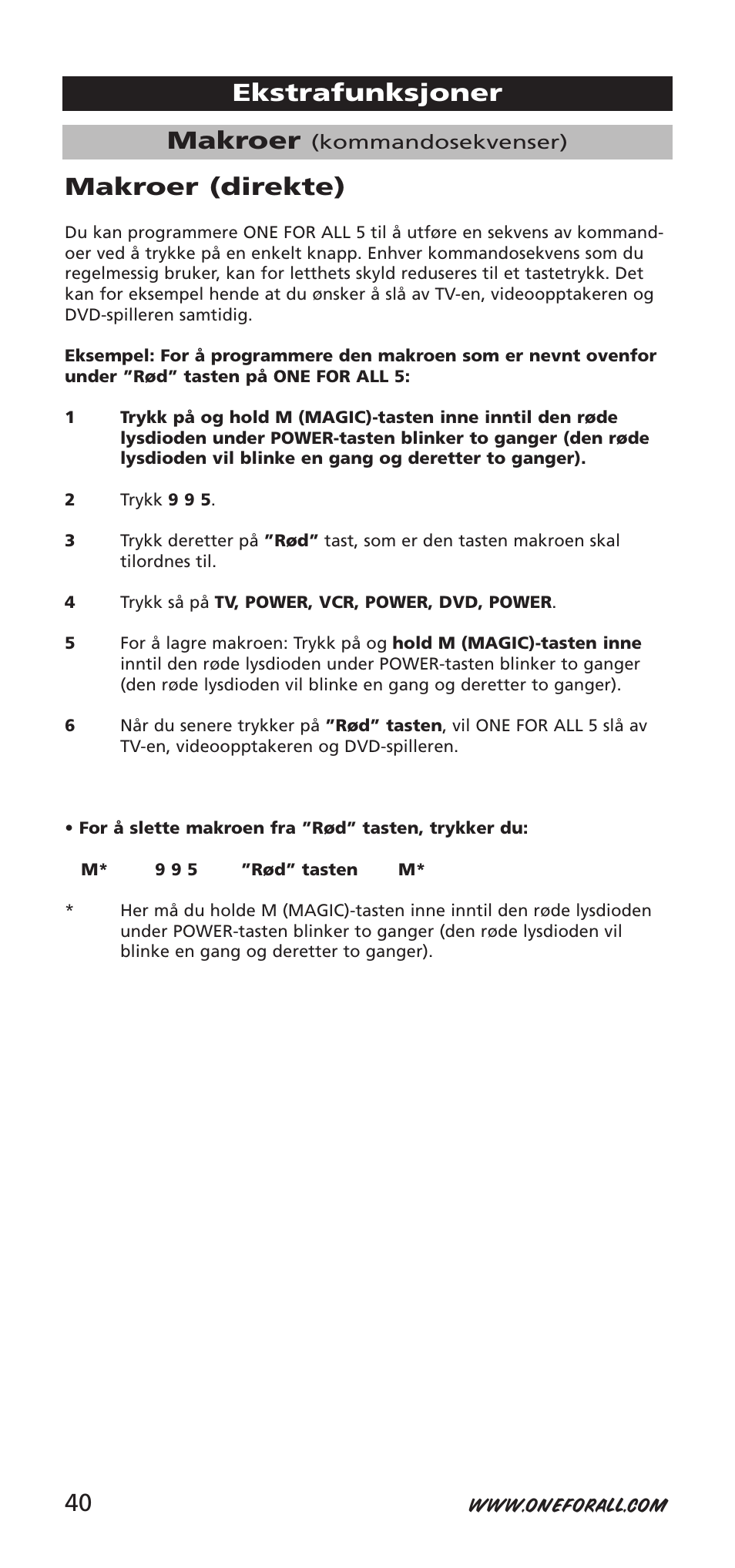 Makroer, Ekstrafunksjoner makroer (direkte) | One for All 704918 User Manual | Page 40 / 168