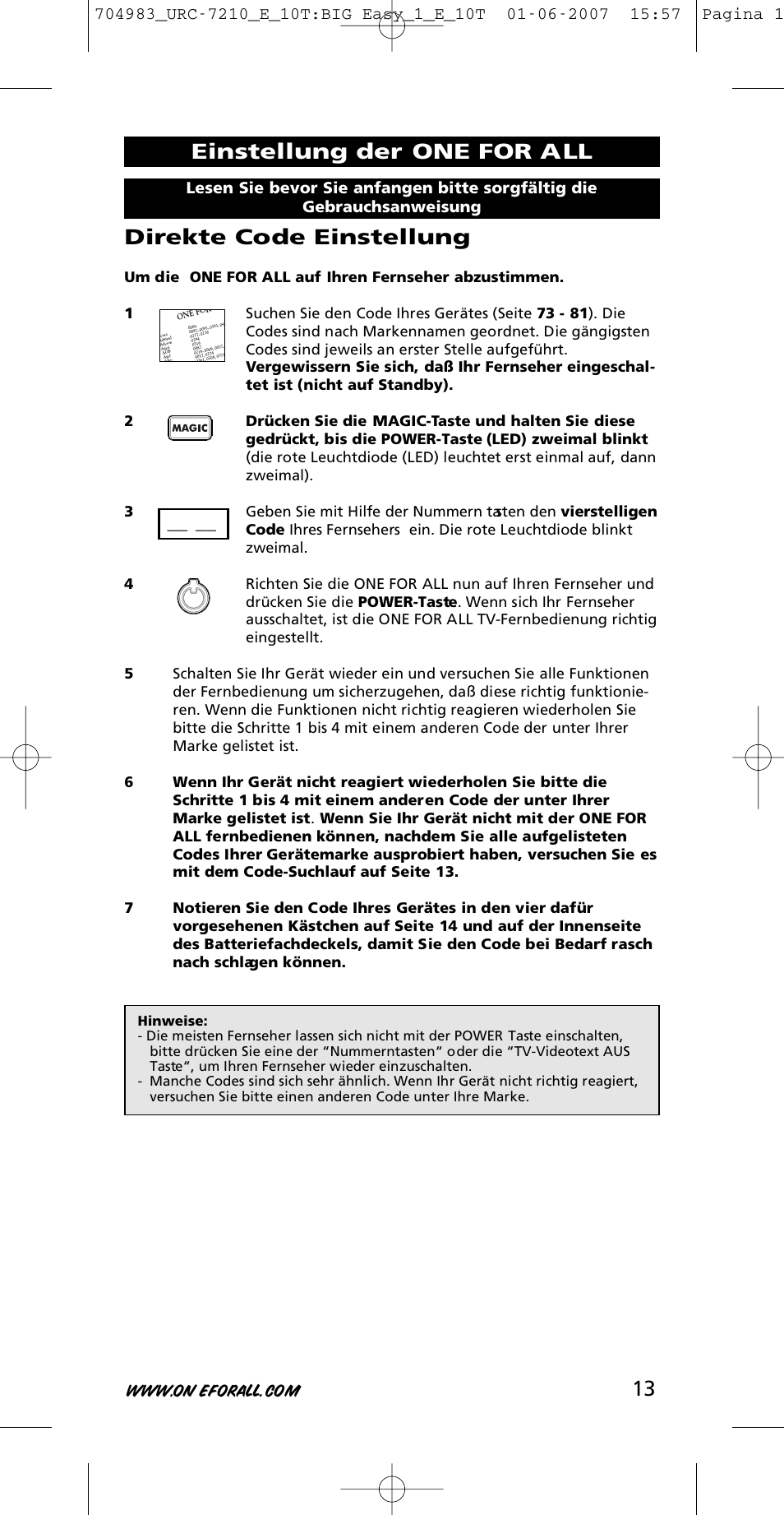 13 direkte code einstellung, Einstellung der one for all | One for All URC-7210 User Manual | Page 13 / 86