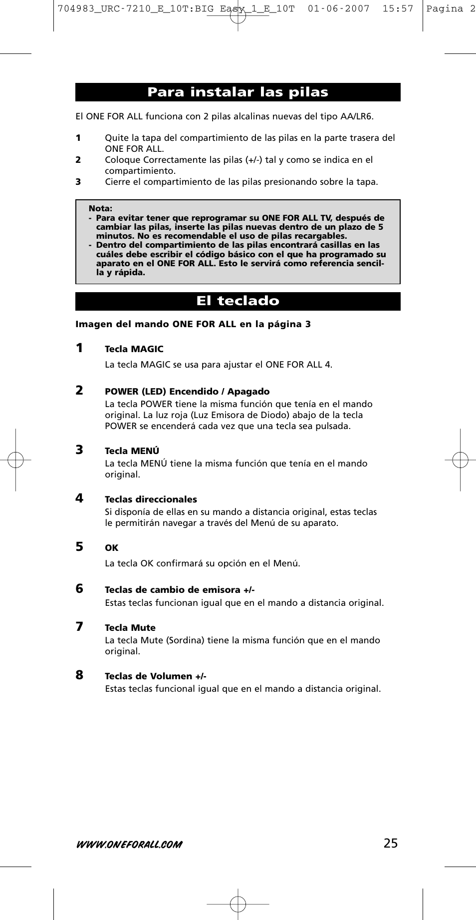 25 para instalar las pilas, El teclado | One for All URC-7210 User Manual | Page 25 / 86