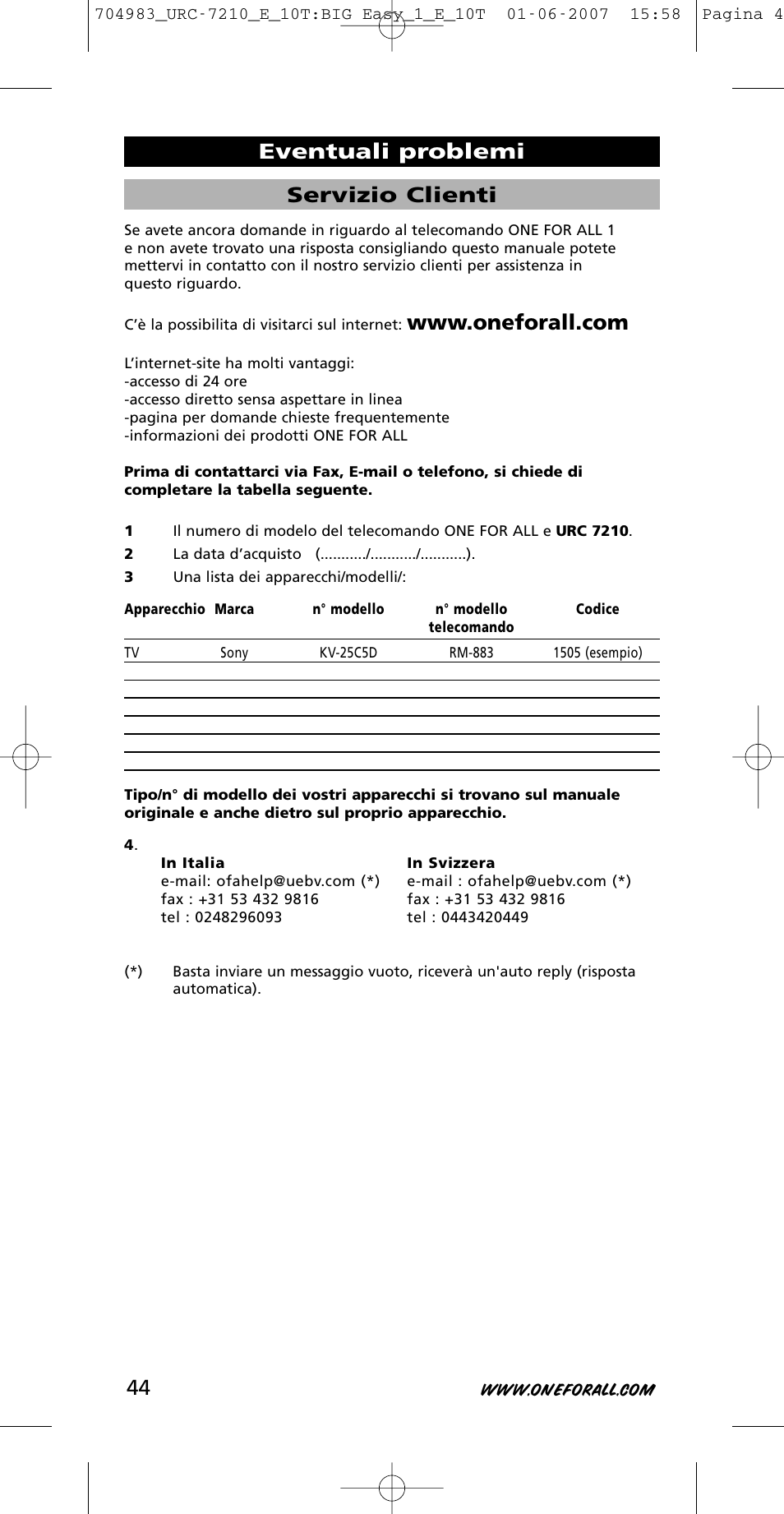 Servizio clienti, Eventuali problemi | One for All URC-7210 User Manual | Page 44 / 86