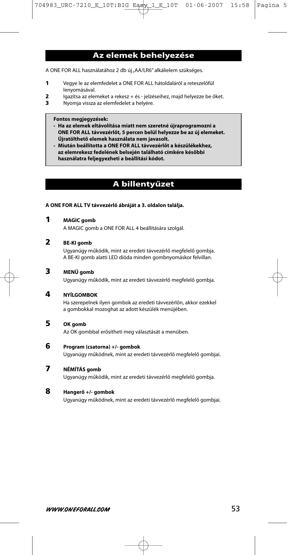 53 az elemek behelyezése, A billentyűzet | One for All URC-7210 User Manual | Page 53 / 86