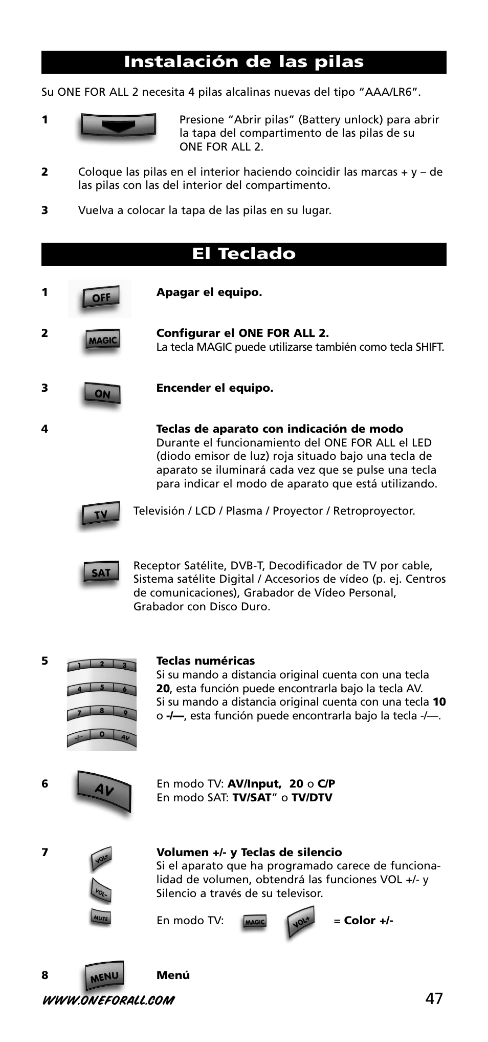 Instalación de las pilas el teclado | One for All URC-3720 User Manual | Page 47 / 166