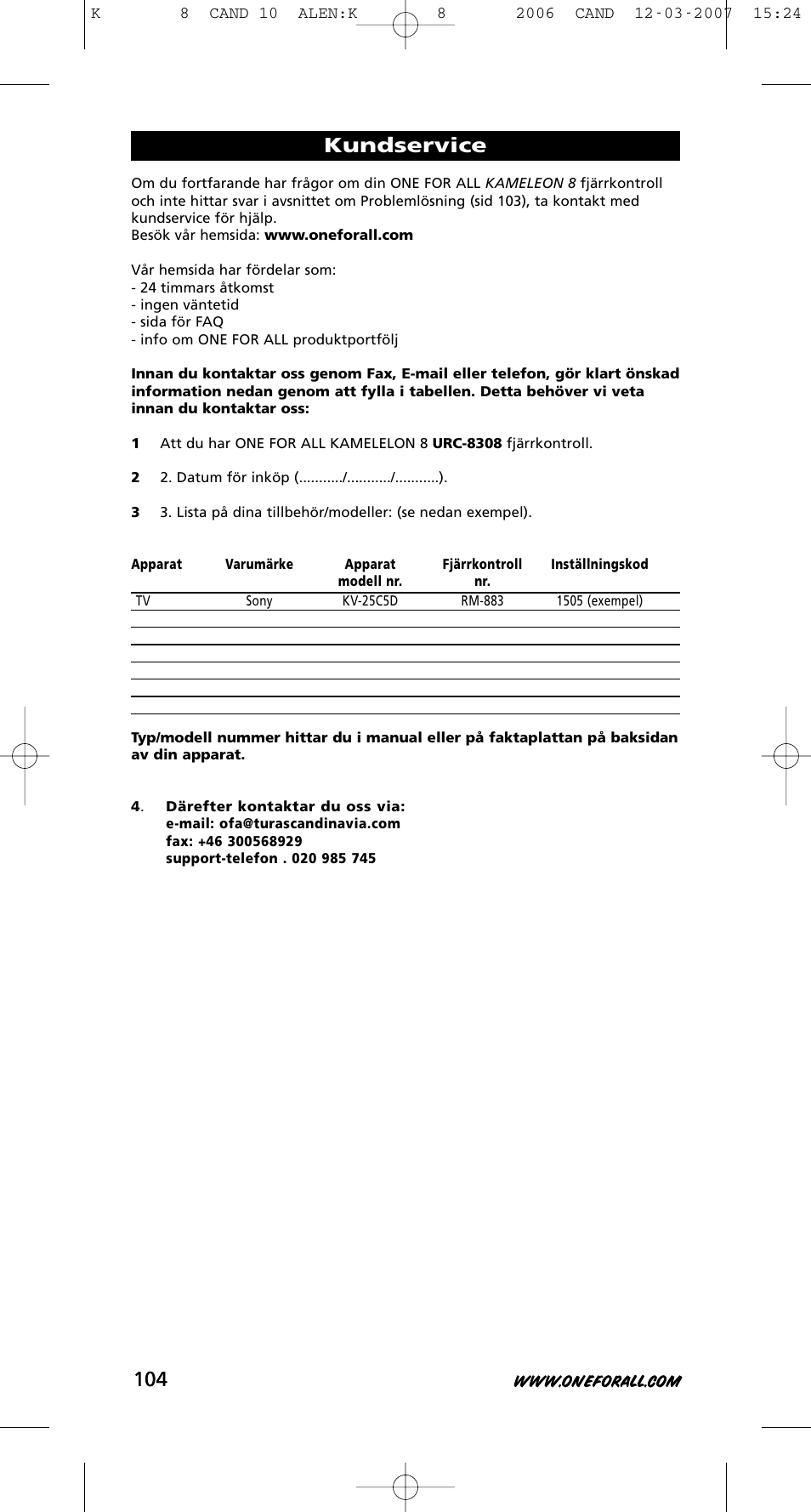 Kundservice 104 | One for All KAMELEON URC-8308 User Manual | Page 105 / 293